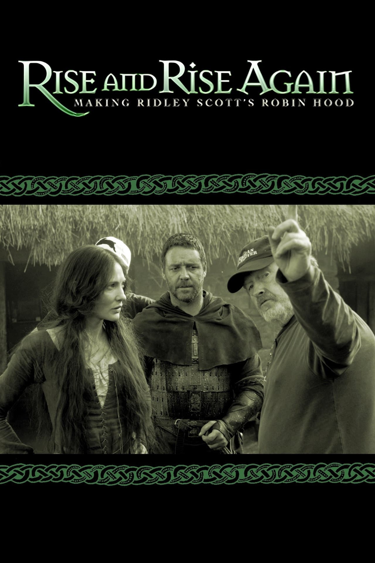 Rise and Rise Again: Making Ridley Scott's Robin Hood preview 1