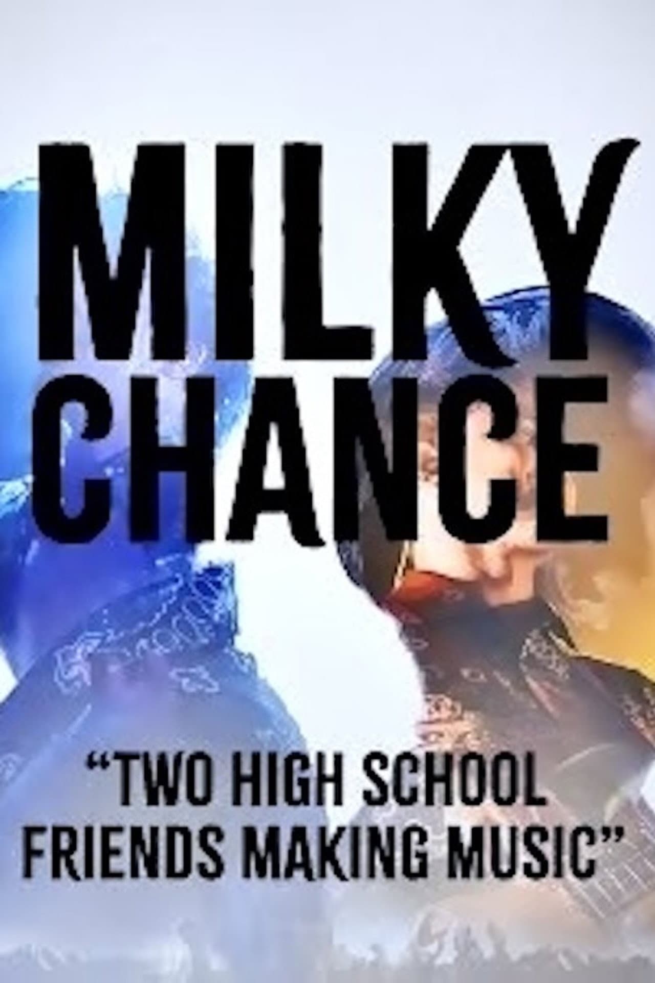 Milky Chance - "Two High School Friends Making Music" preview 1