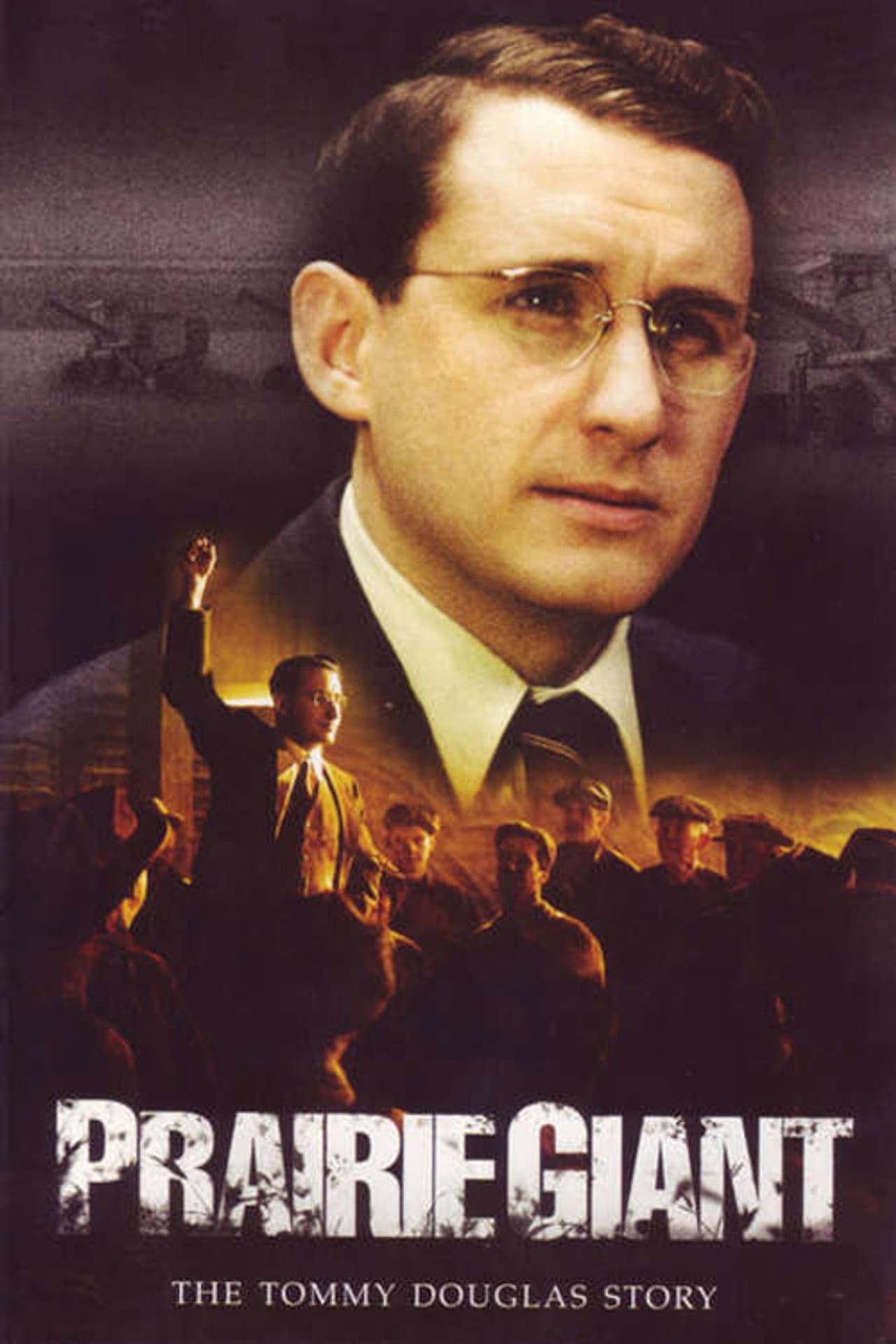 Prairie Giant: The Tommy Douglas Story preview 1