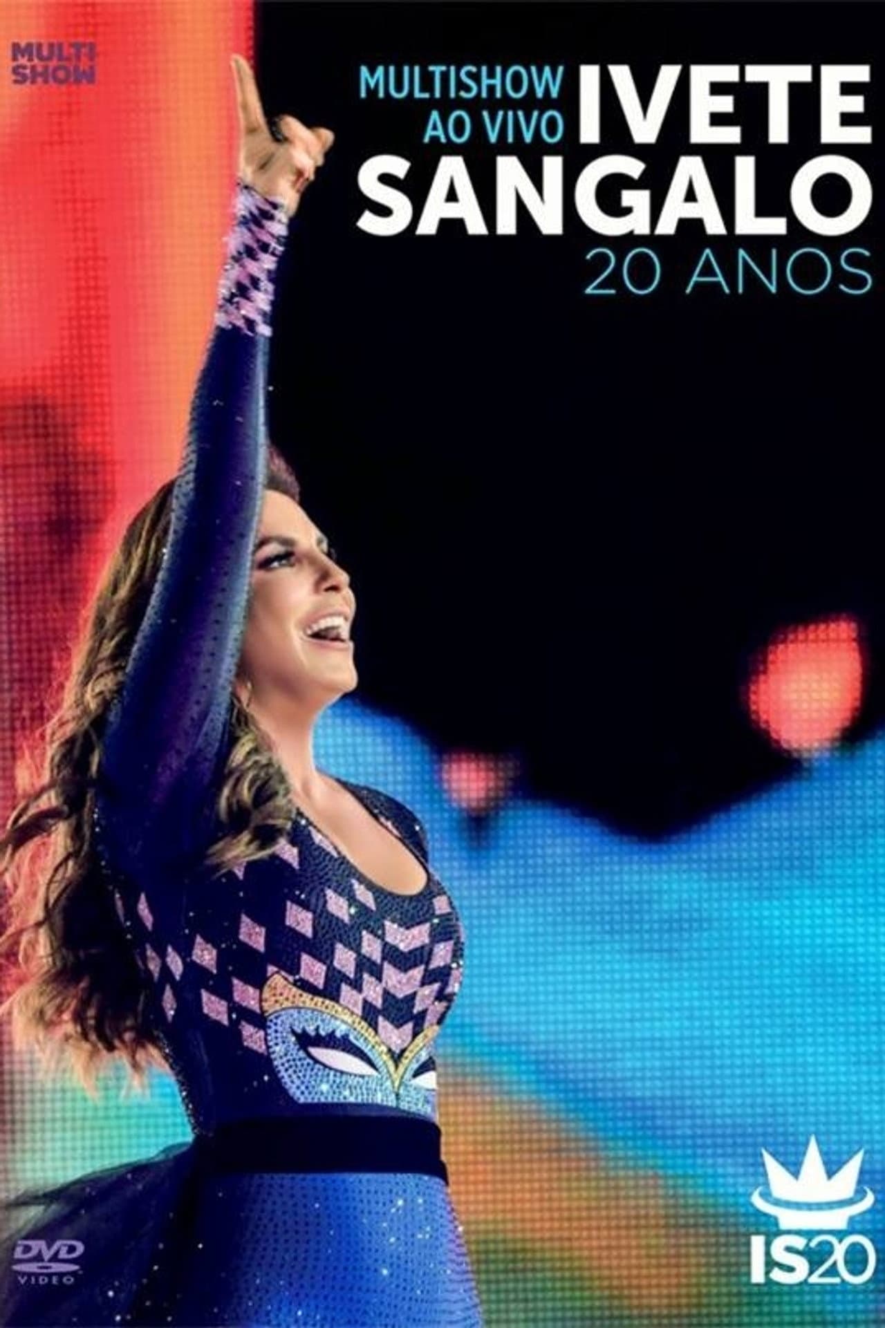 Multishow ao Vivo: Ivete Sangalo 20 Anos preview 2