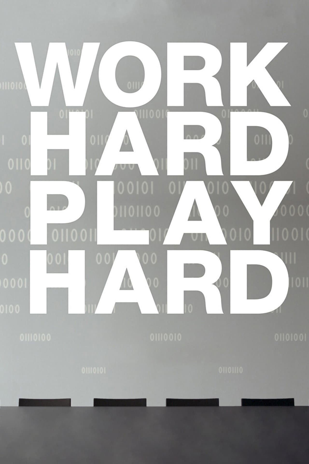 Work Hard Play Hard preview 1