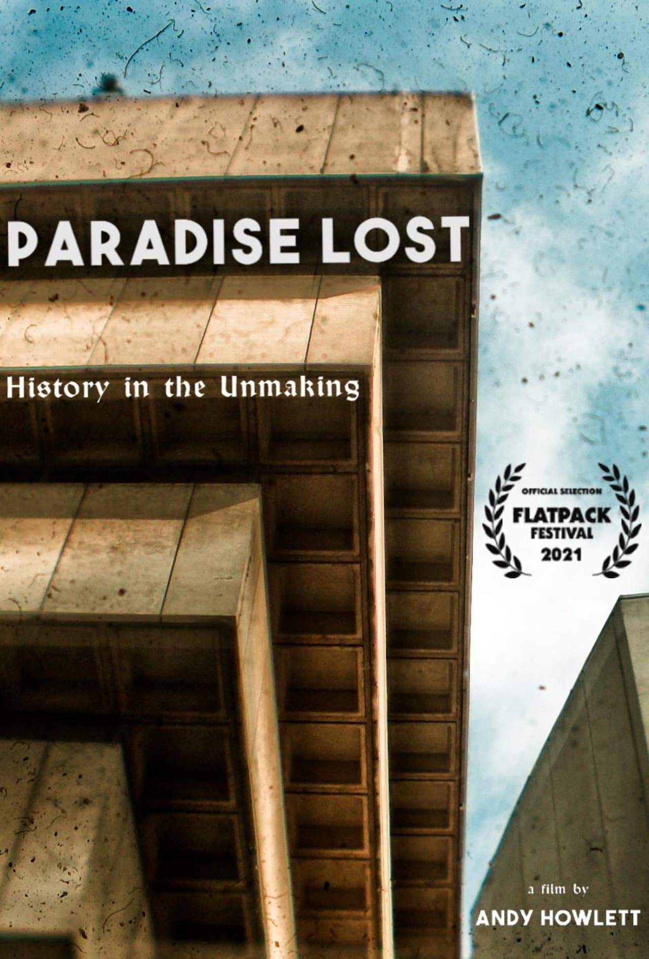 Paradise Lost: History in the Un-Making preview 2