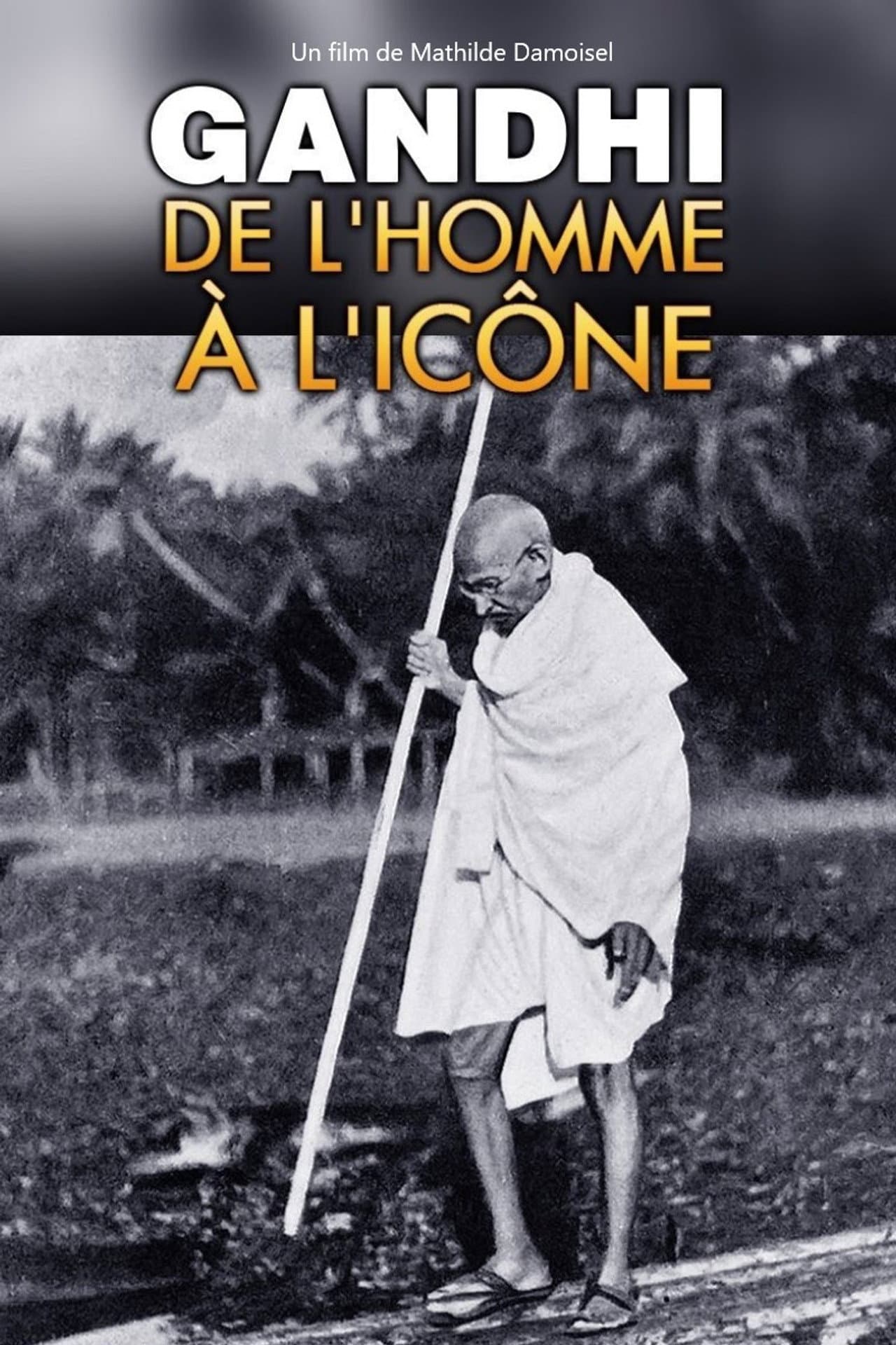 Gandhi, de l'homme à l'icône preview 2