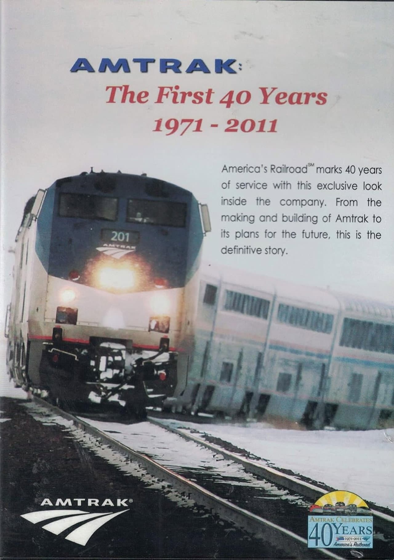 Amtrak: The First 40 Years 1971-2011 preview 1