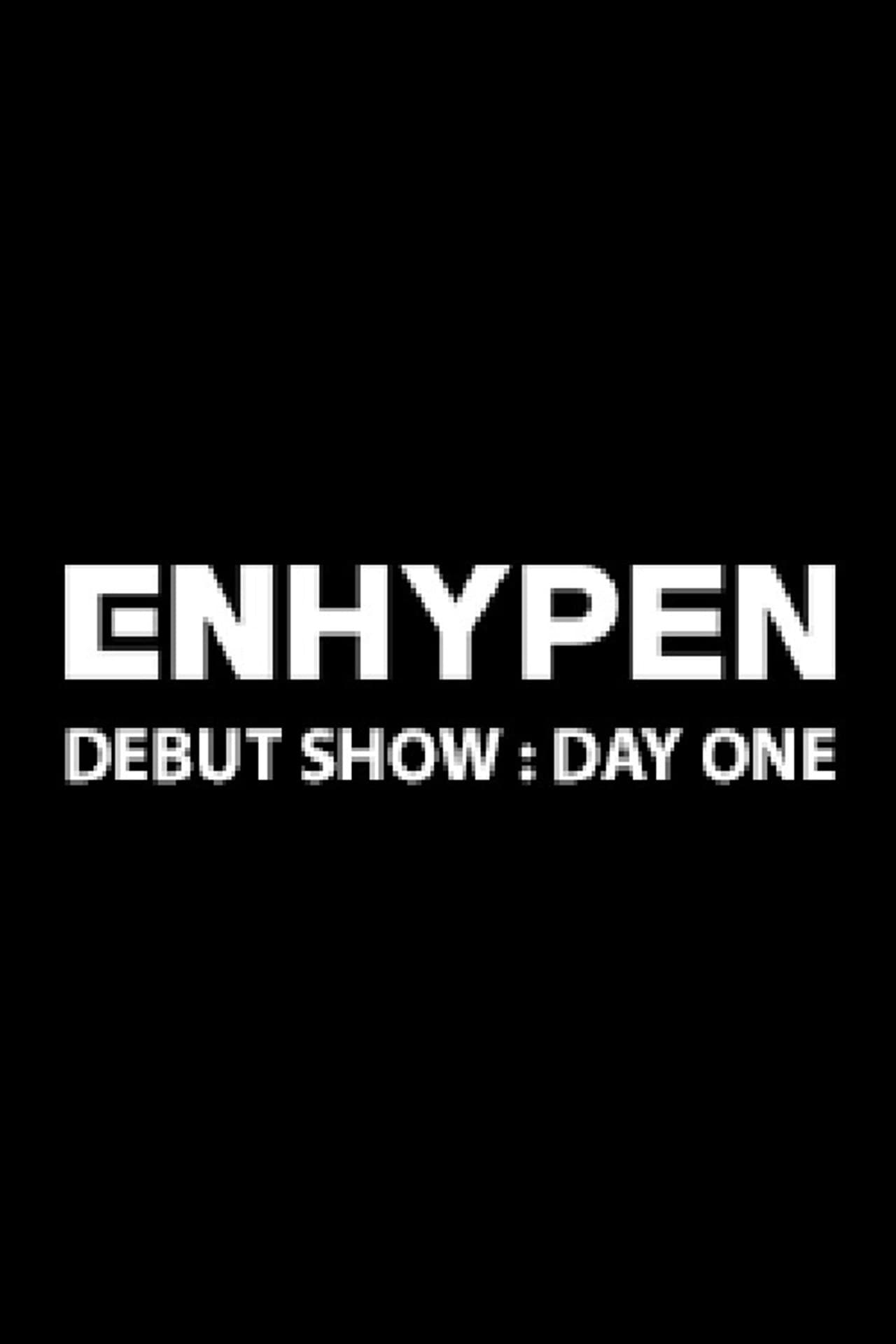 ENHYPEN DEBUT SHOW : 데이 원 preview 1