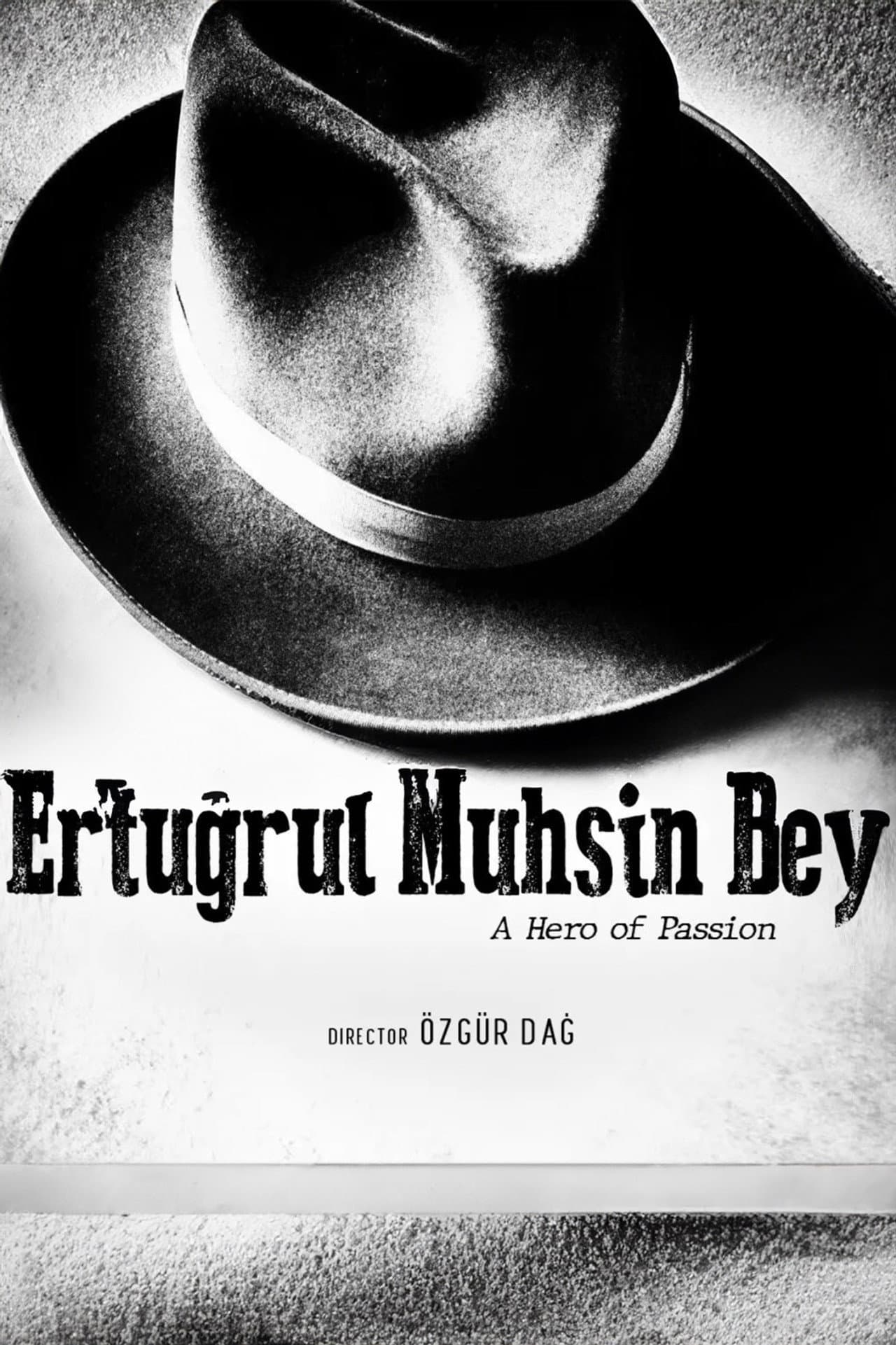 Ertuğrul Muhsin Bey: Bir Tutkunun Kahramanı preview 2