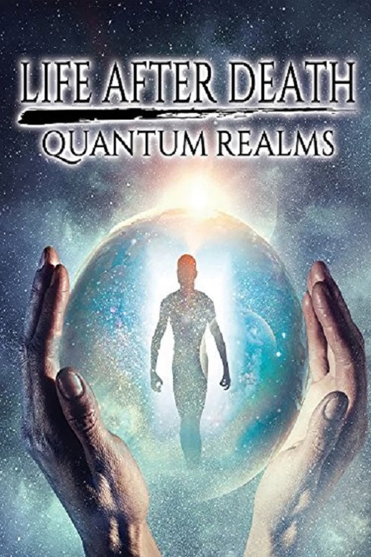 Life After Death: Quantum Realms preview 2