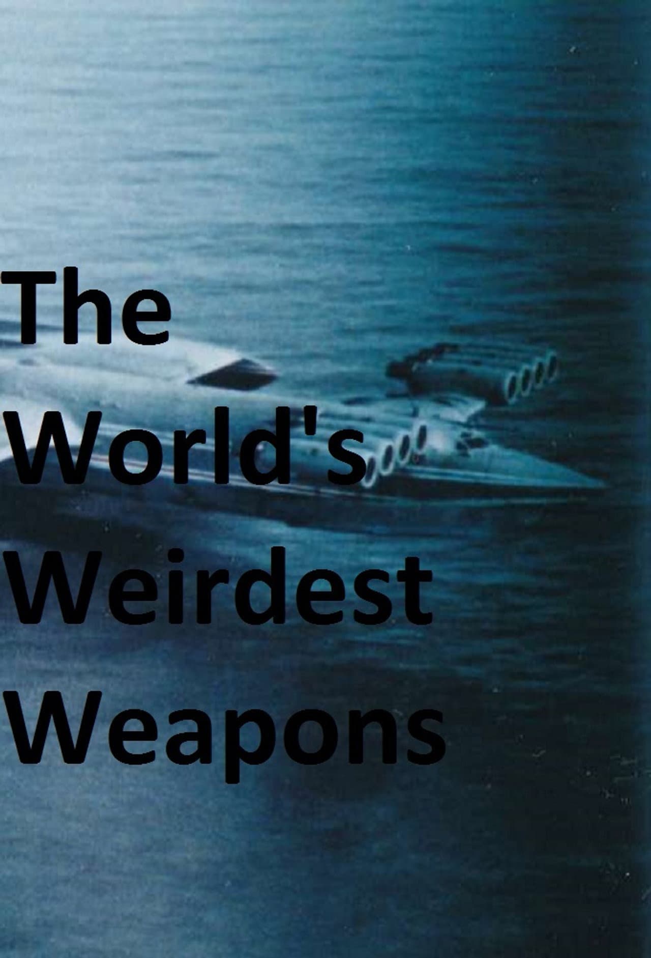 The World's Weirdest Weapons preview 2