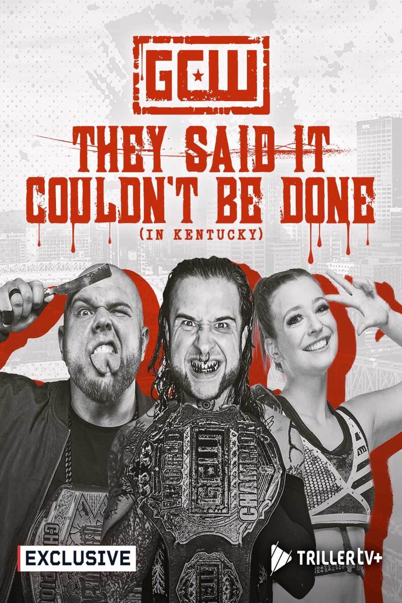 GCW They Said It Couldn't Be Done (In Kentucky) preview 2