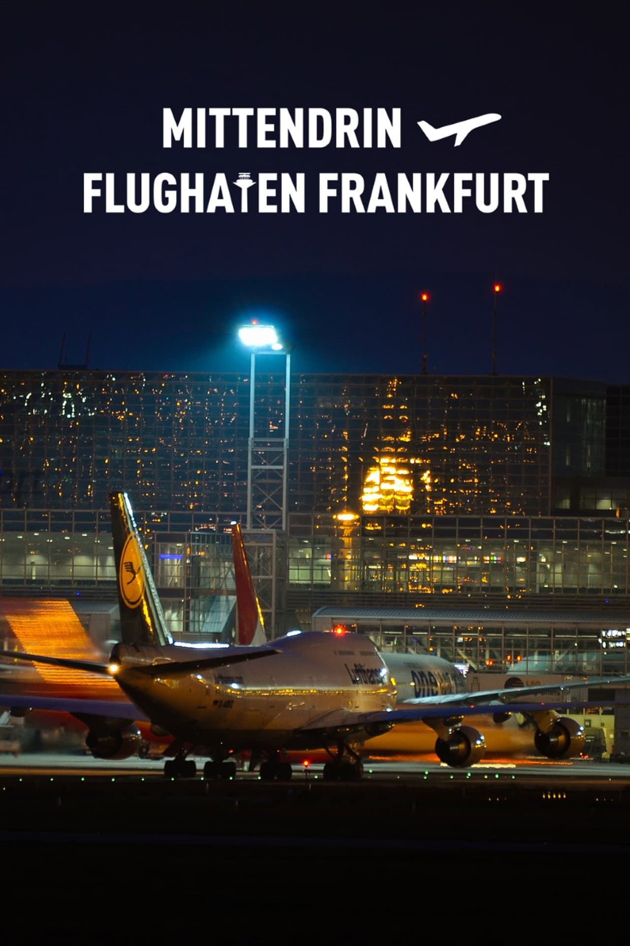 Mittendrin - Flughafen Frankfurt preview 2