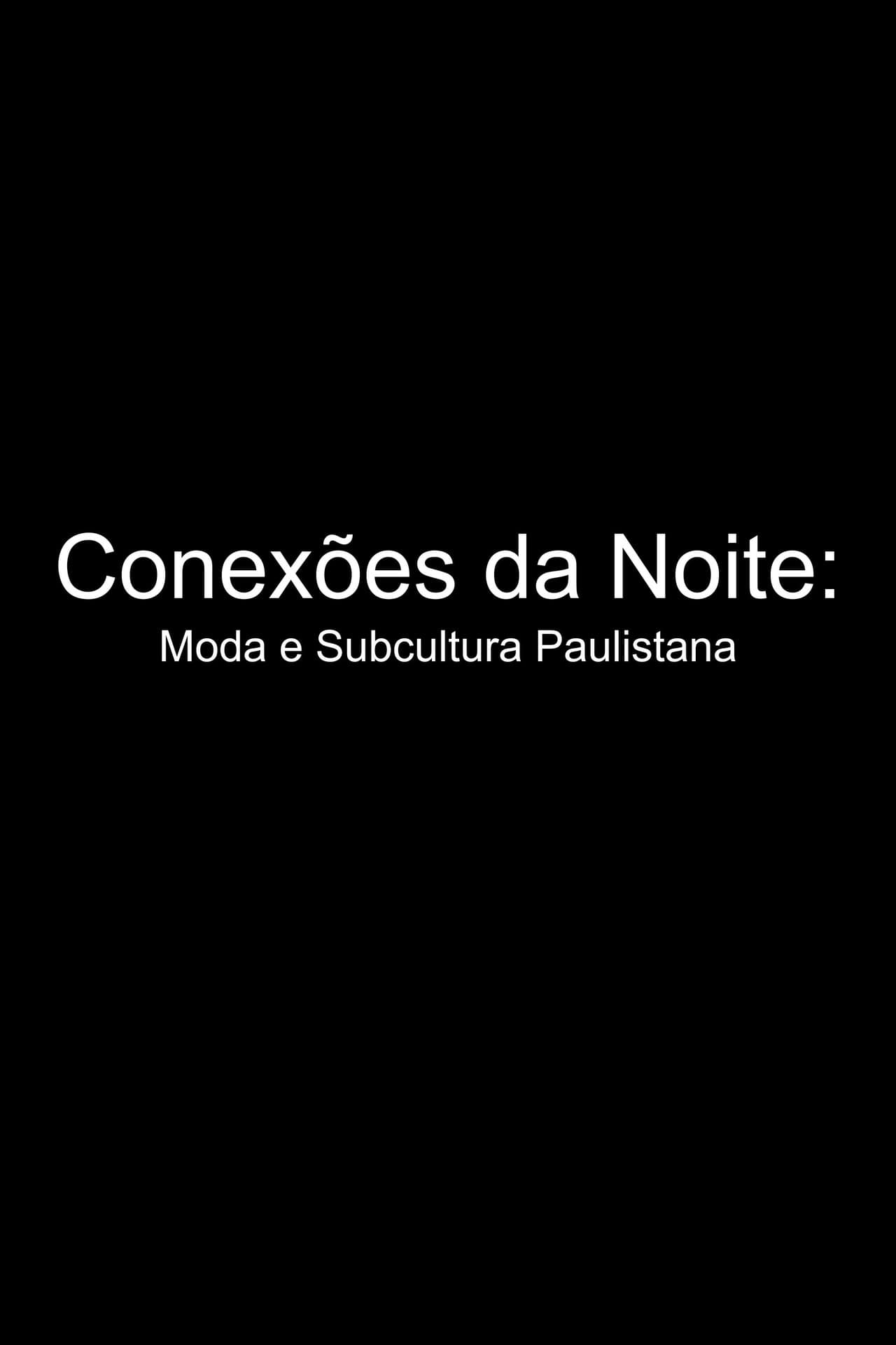 Conexões da Noite: Moda e Subcultura Paulistana preview 2