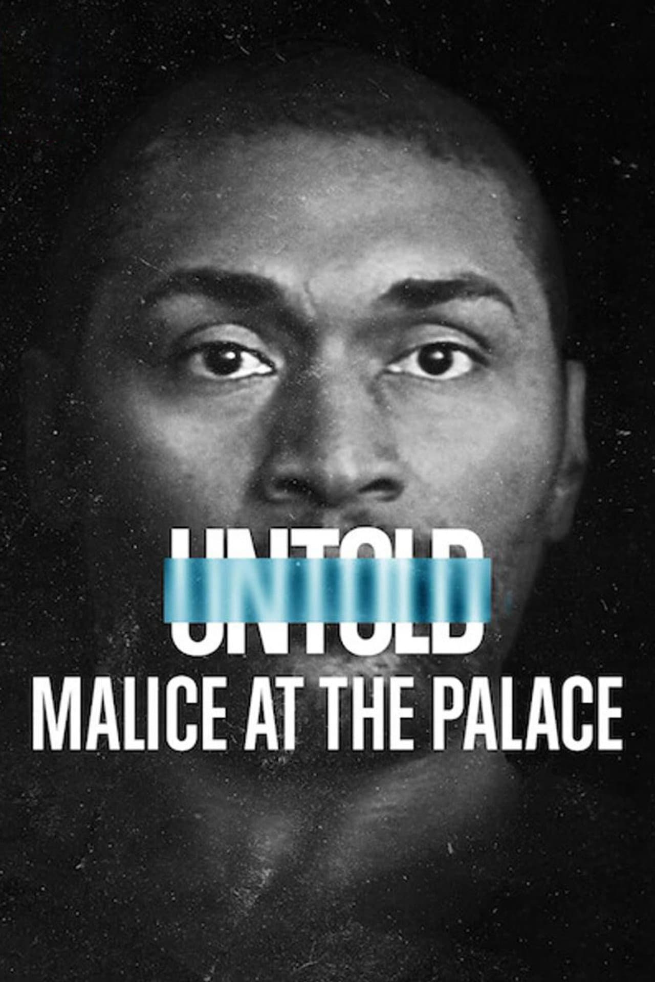 Untold: Malice at the Palace preview 2
