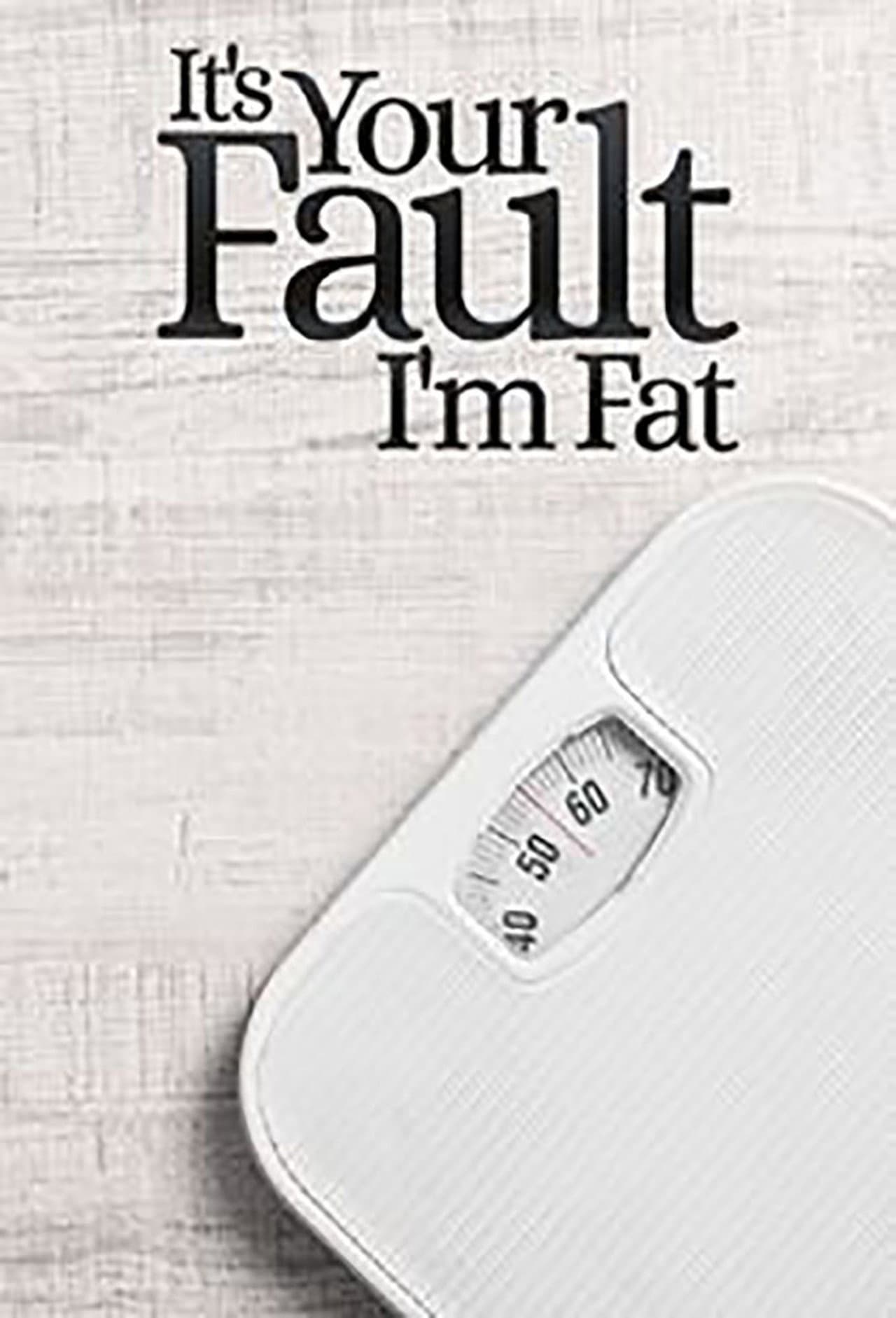 It's Your Fault I'm Fat preview 2