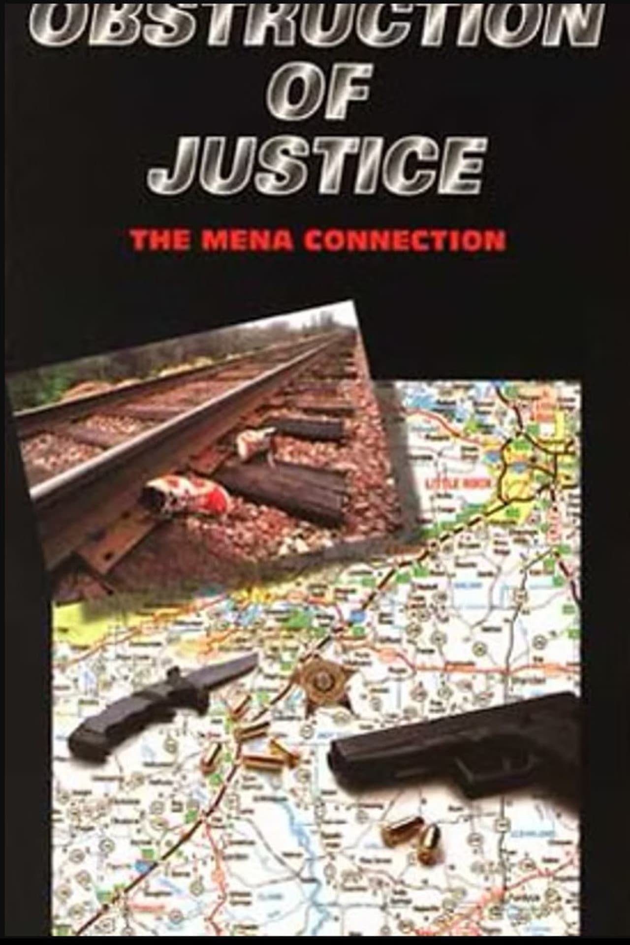 Obstruction Of Justice: The Mena Connection preview 1