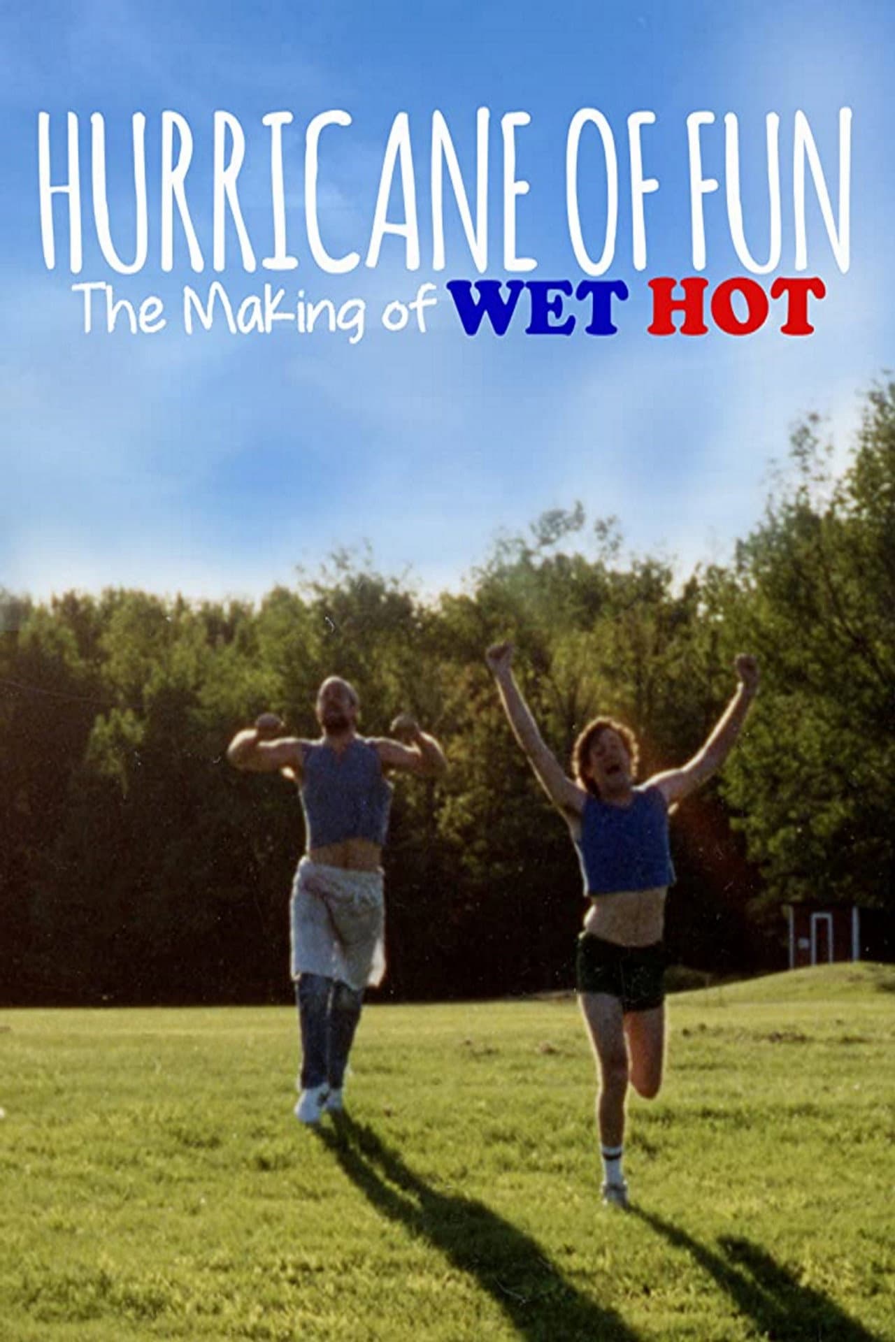 Hurricane of Fun: The Making of Wet Hot preview 2