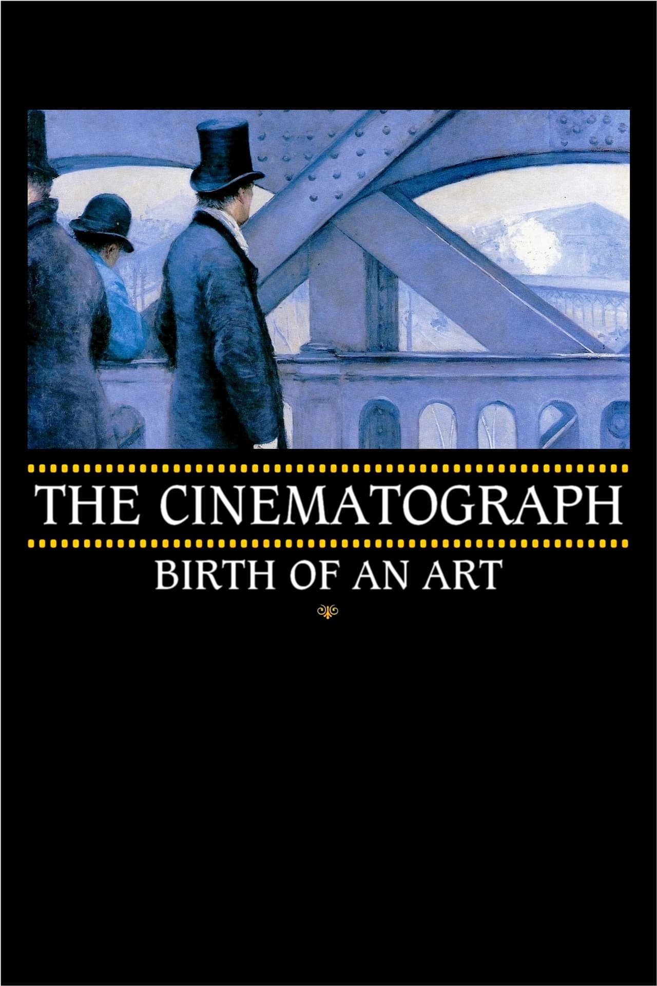 The Cinematograph: Birth of an Art preview 2