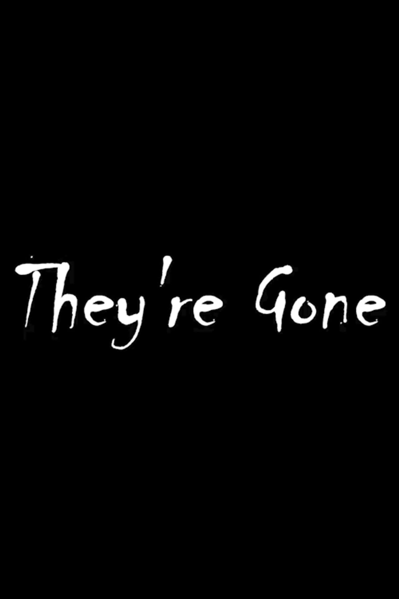 They're Gone preview 2