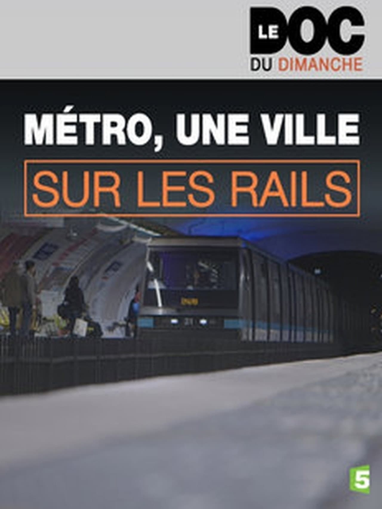 Métro, une ville sur les rails preview 1