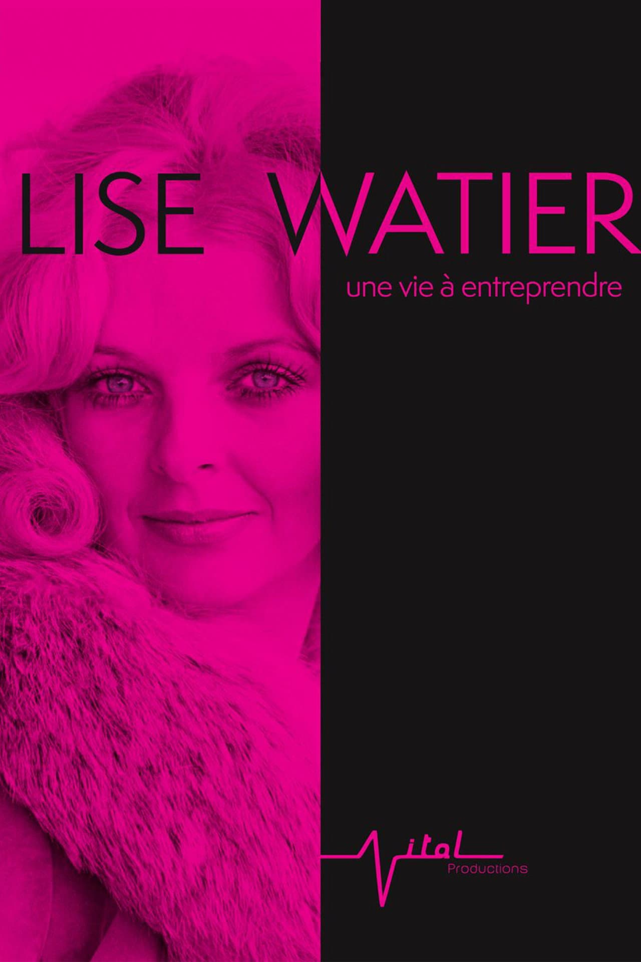 Lise Watier, une vie à entreprendre preview 1