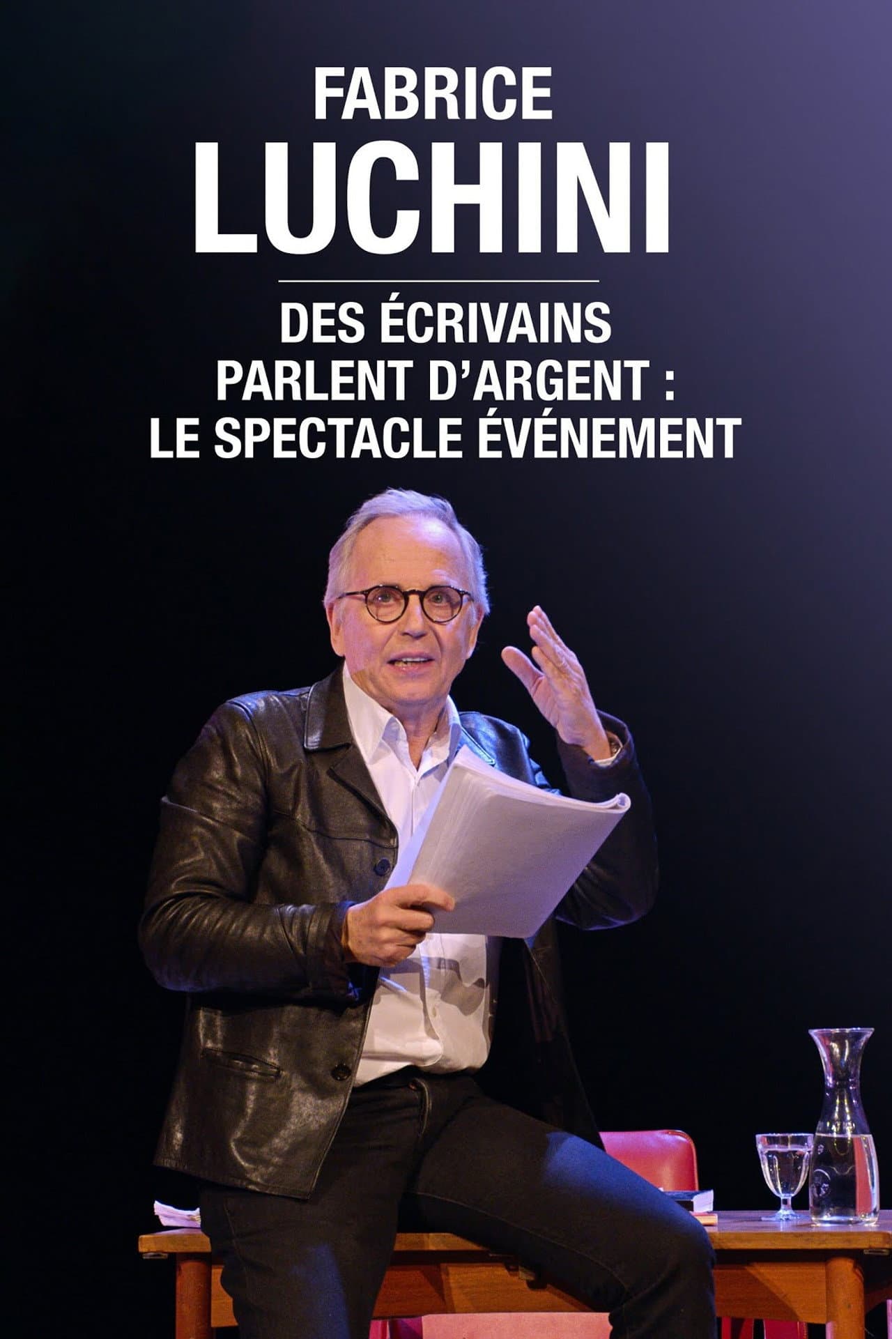 Fabrice Luchini : des écrivains parlent d'argent preview 2