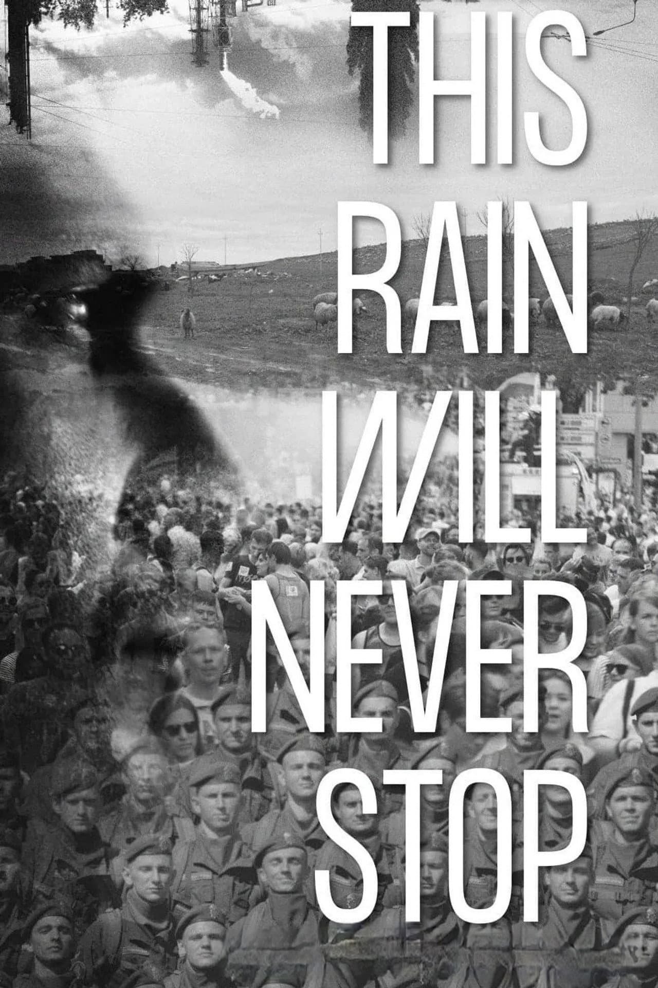 This Rain Will Never Stop preview 2