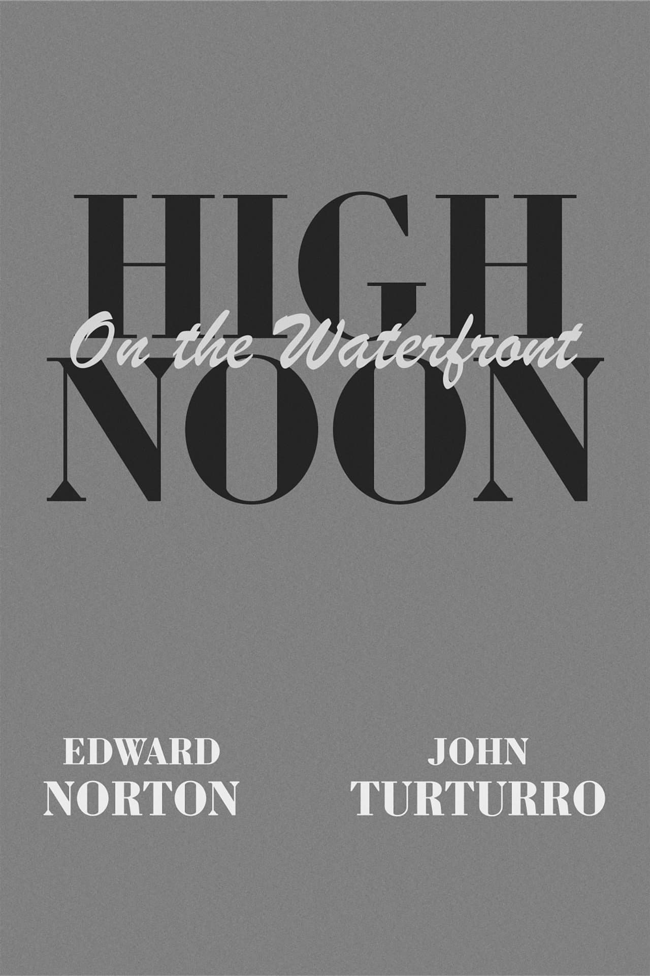 High Noon on the Waterfront preview 1