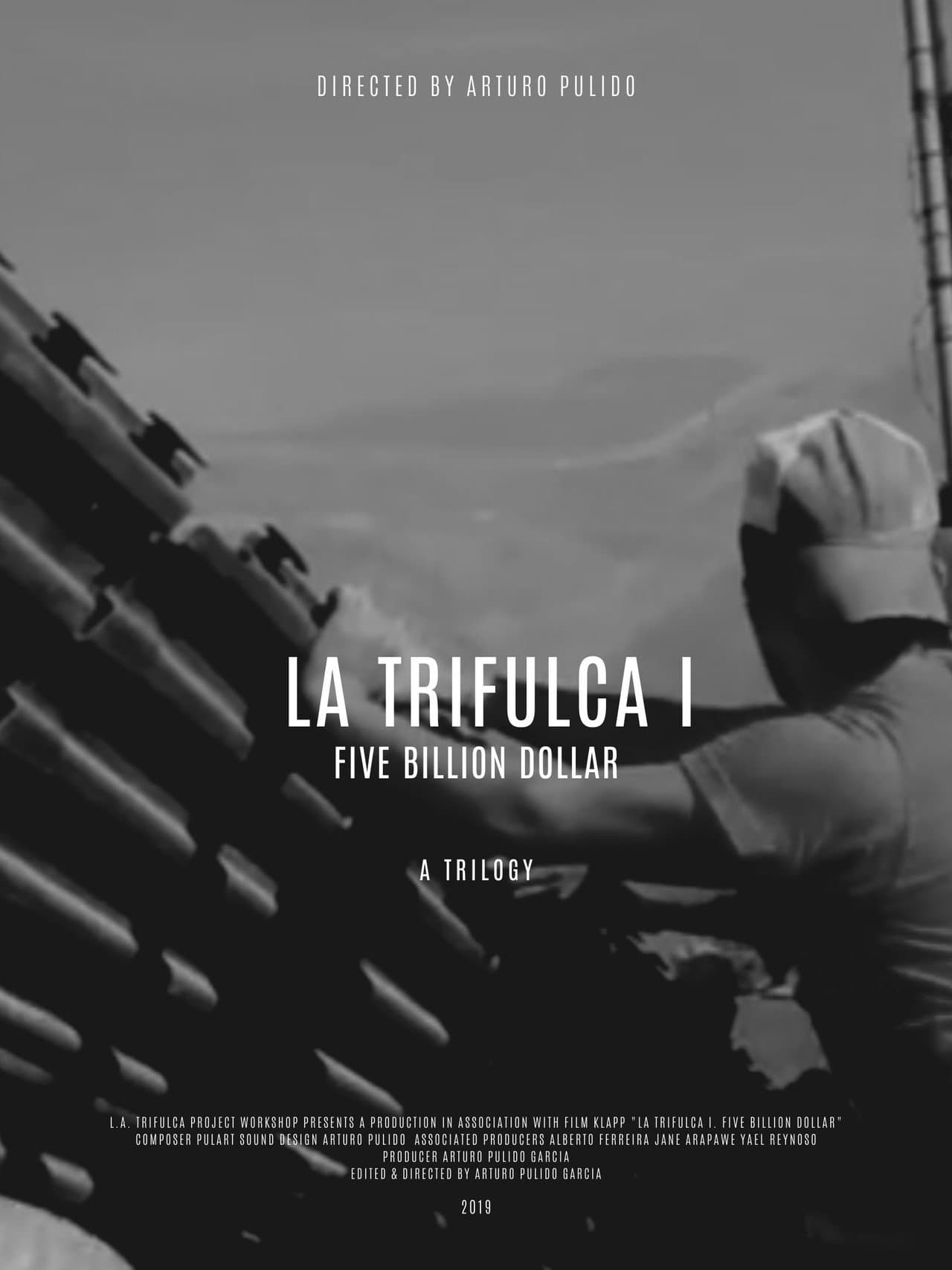 La Trifulca I. Five Billion Dollar. A Trilogy preview 1