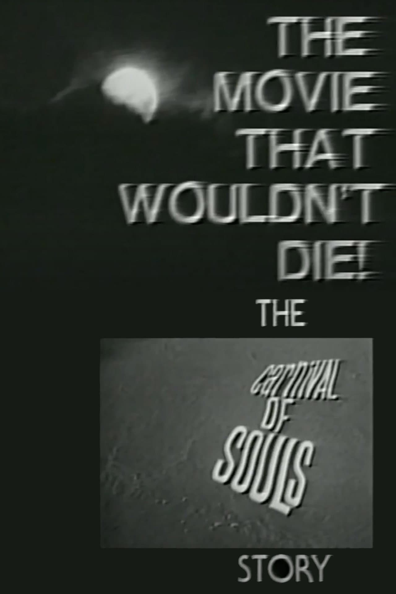 The Movie That Wouldn't Die! – The 'Carnival of Souls' Story preview 1