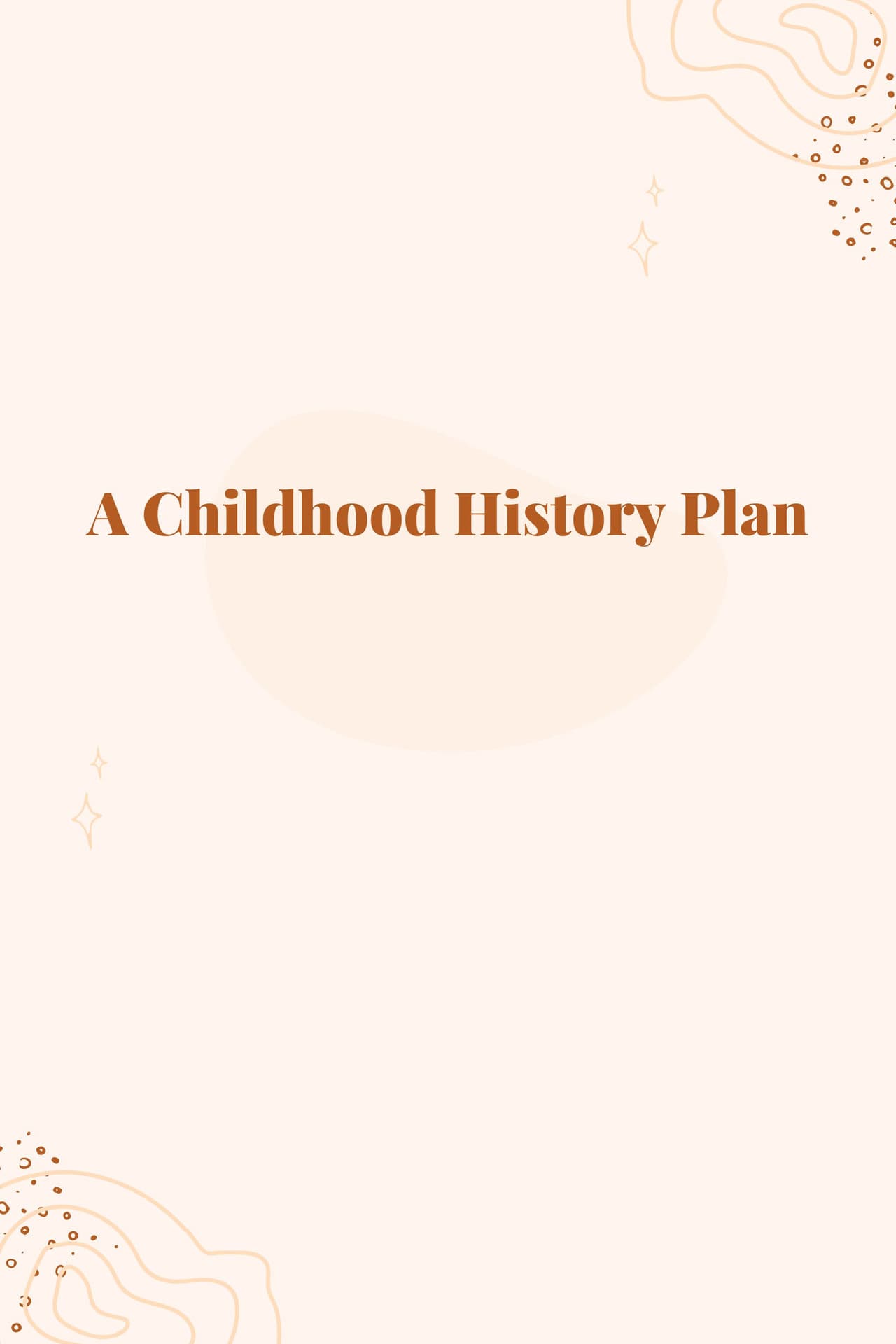 A Childhood History Plan preview 1