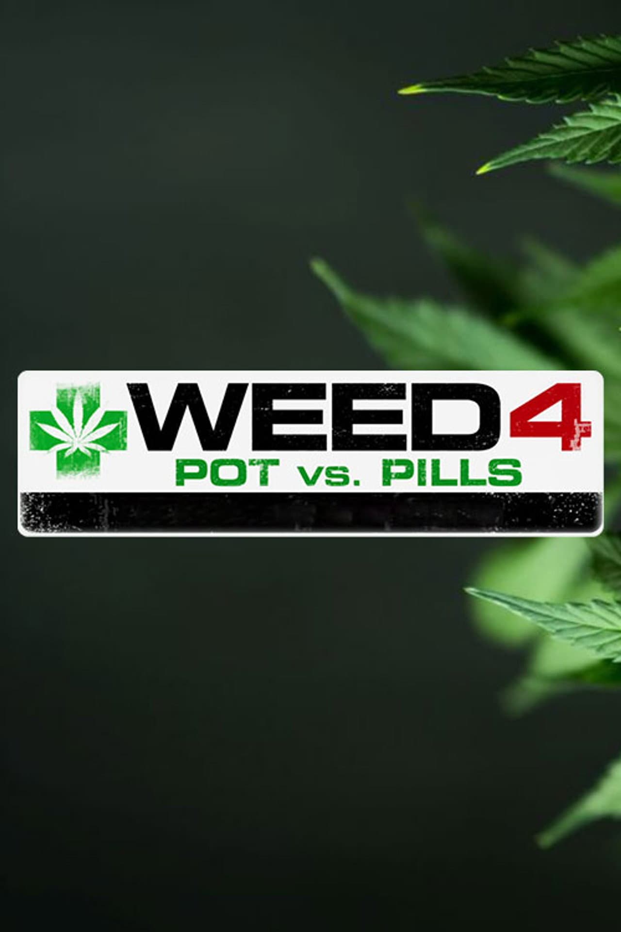 WEED 4: Pot Vs Pills preview 1