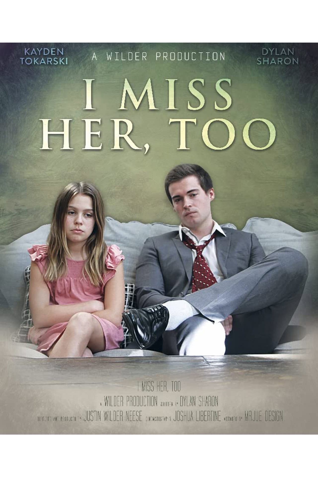 I Miss Her Too preview 1