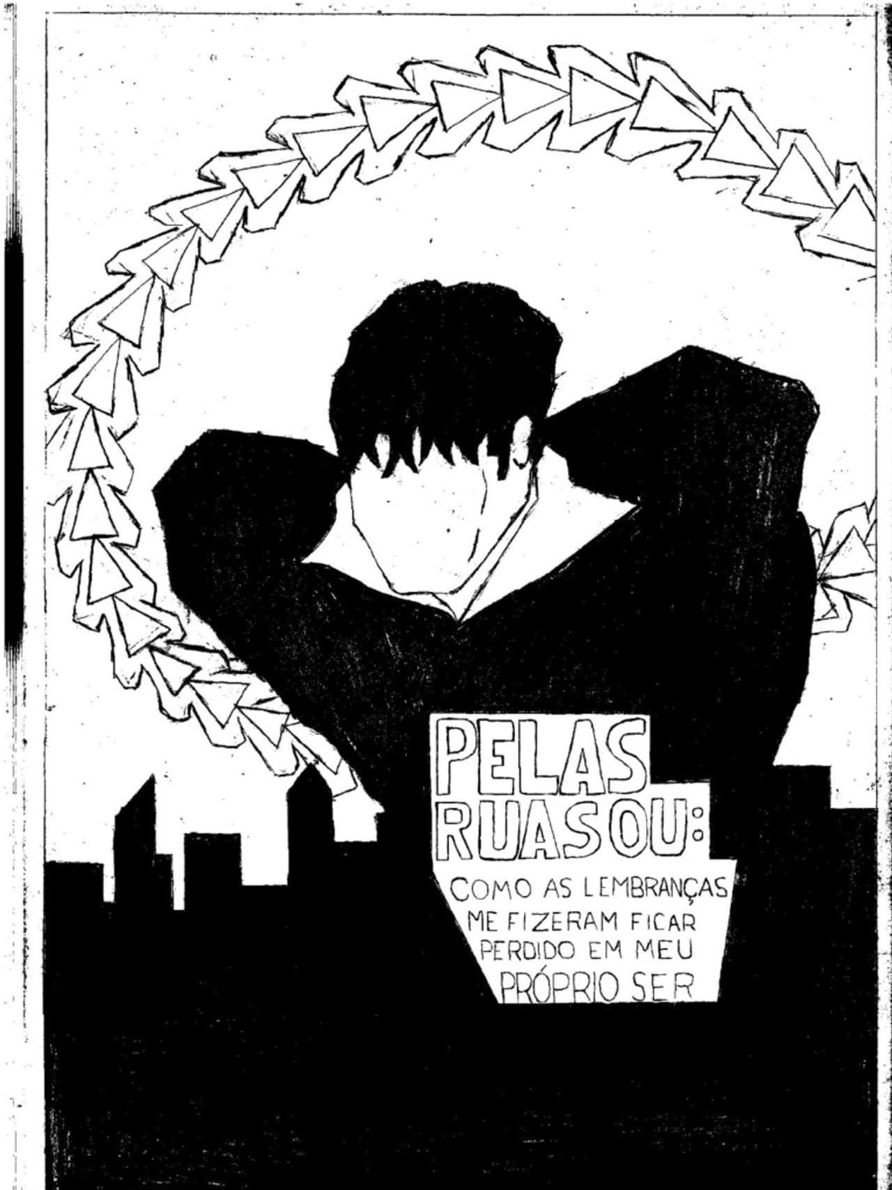 Pelas ruas ou: Como as lembranças me fizeram ficar perdido em meu próprio ser preview 1