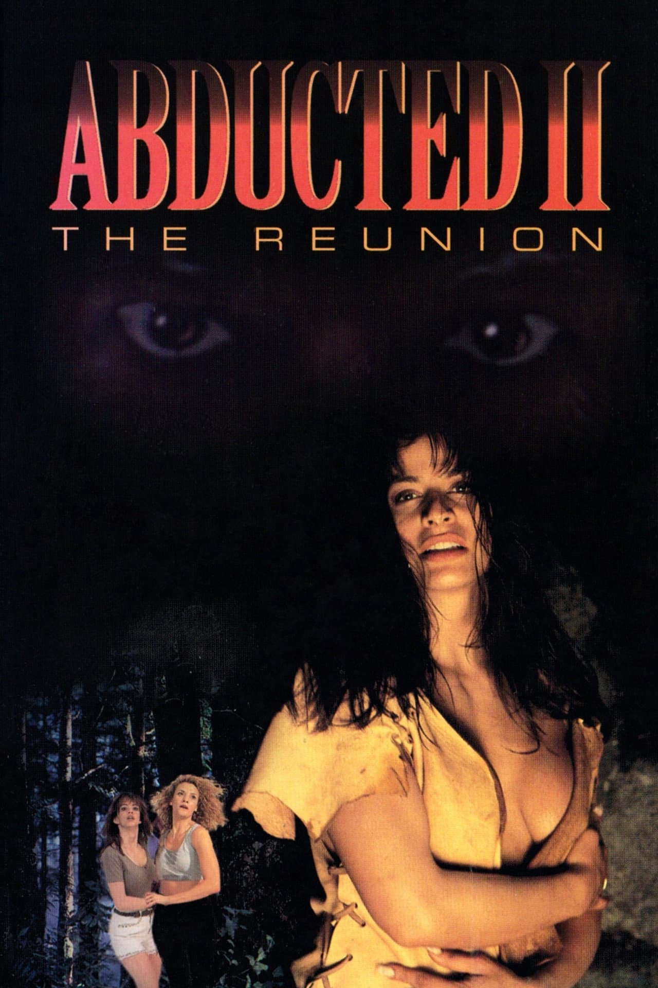 Abducted II: The Reunion preview 2