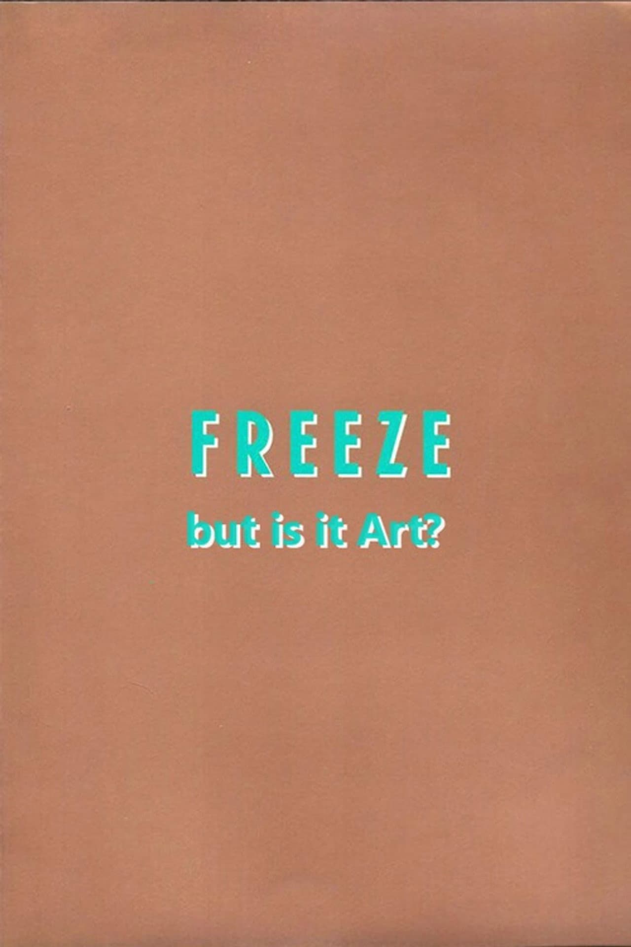 Freeze: But is it Art? preview 1