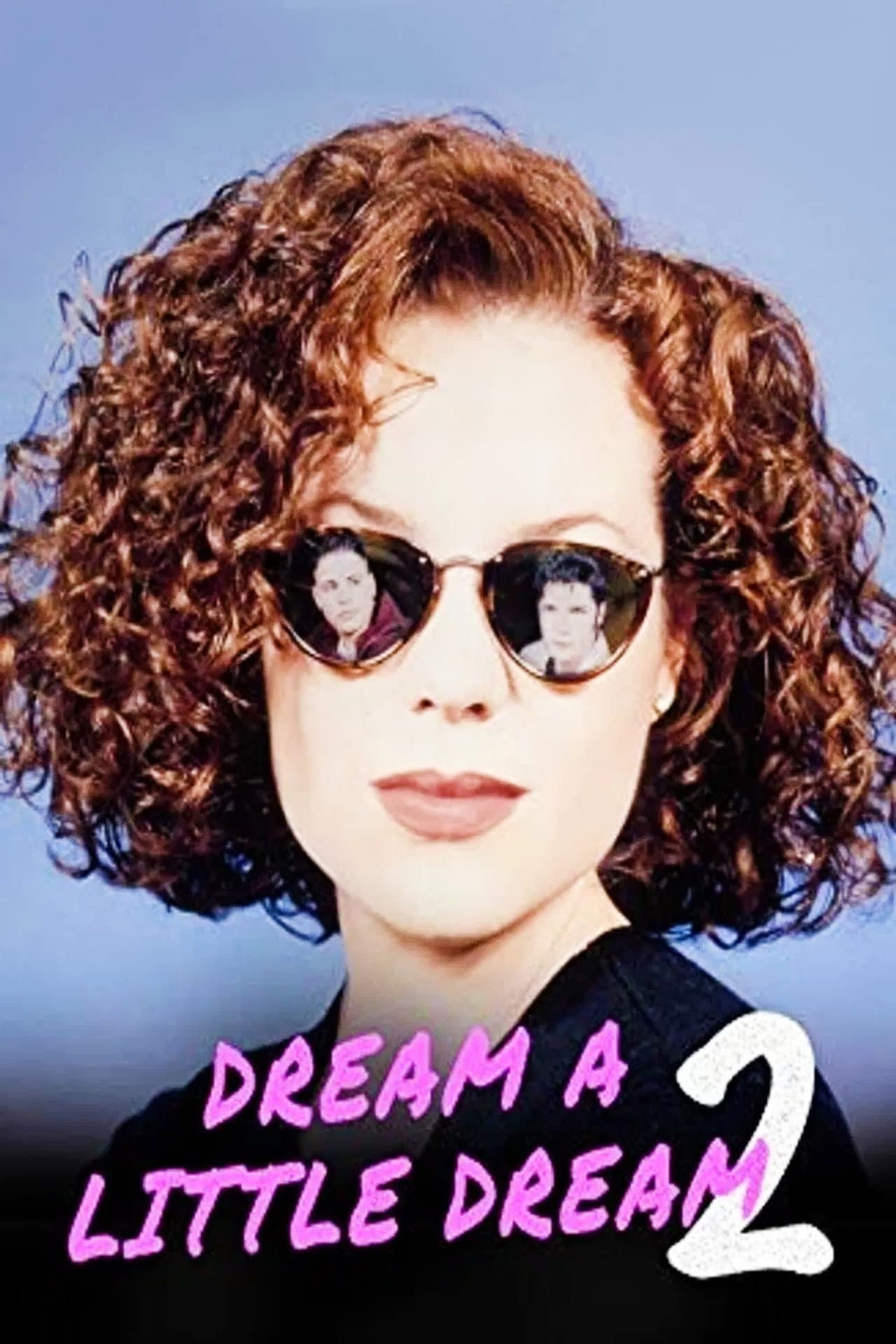 Dream a Little Dream 2 preview 2