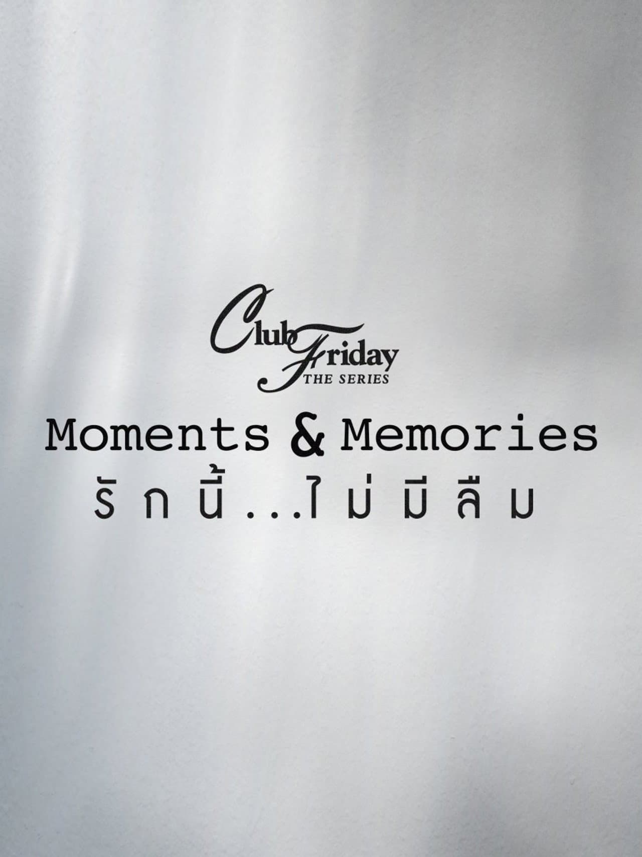 Club Friday Season 15: Moments & Memories preview 2