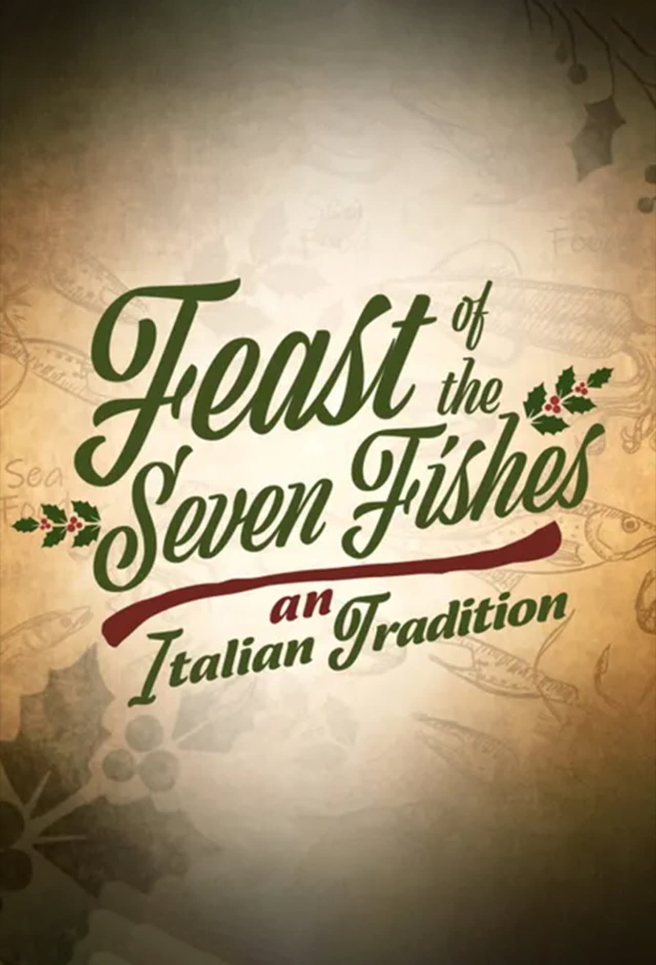 Feast of the Seven Fishes: An Italian Tradition preview 1