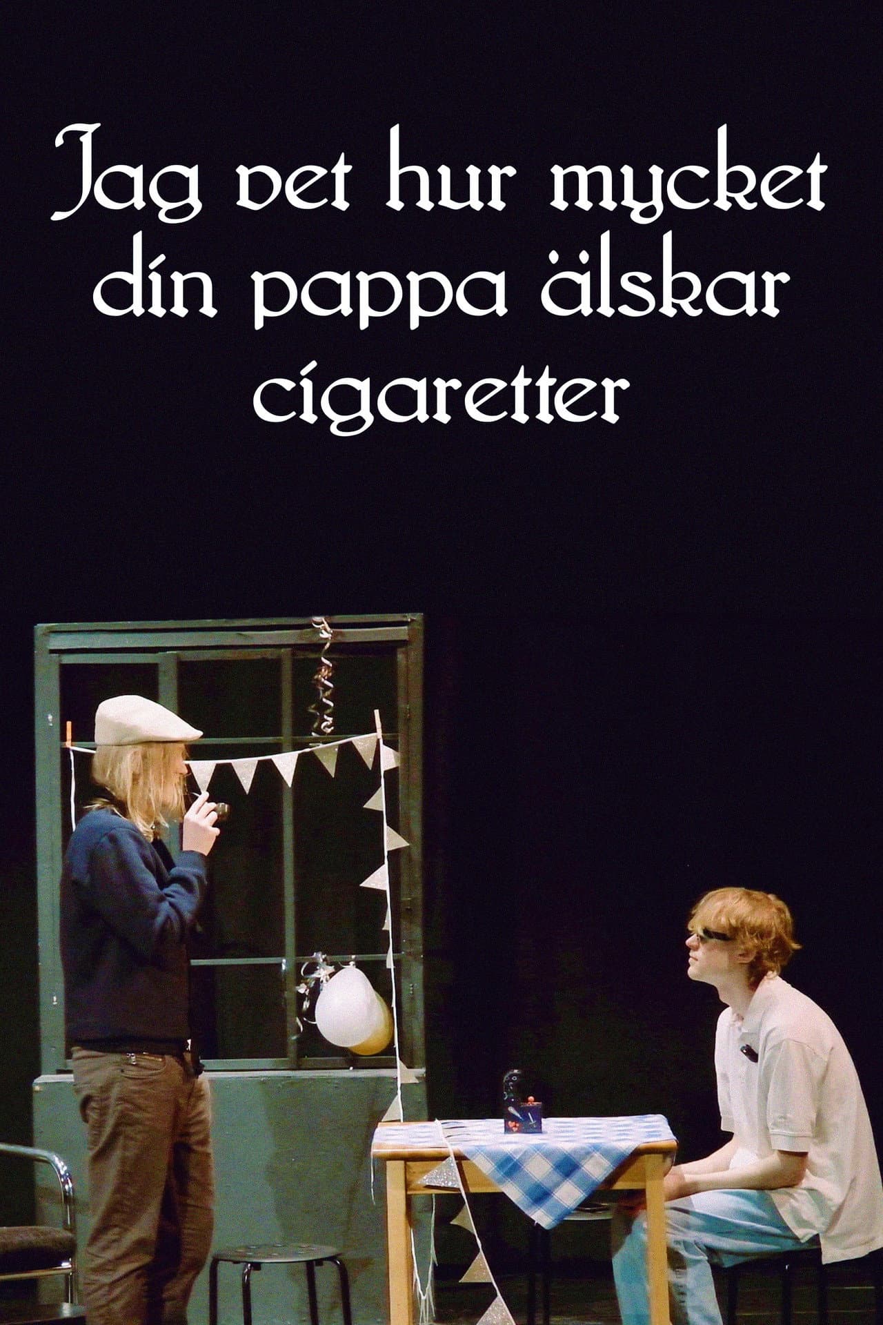 I know how much your dad loves cigarettes preview 2