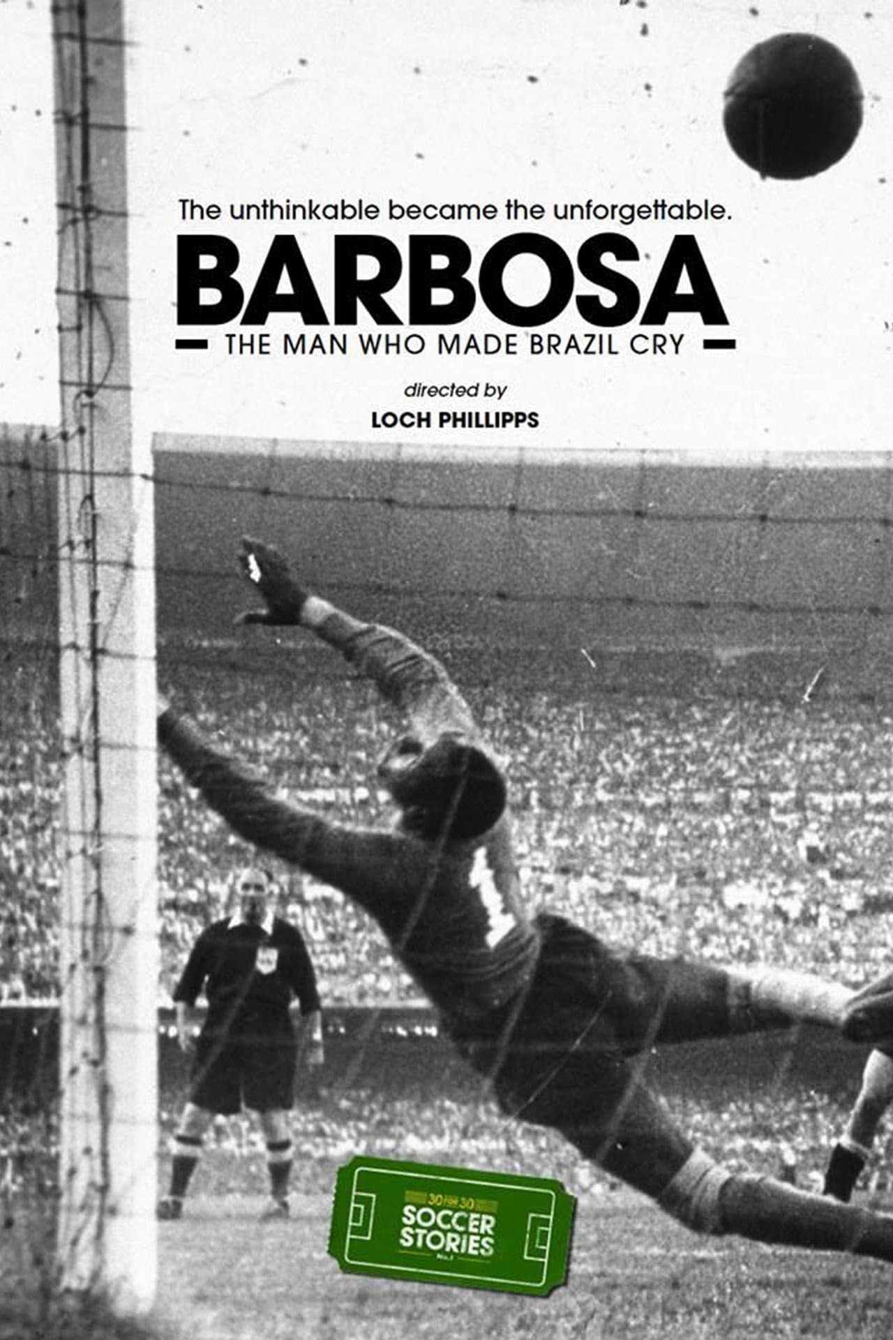 Barbosa: The Man Who Made All of Brazil Cry preview 1