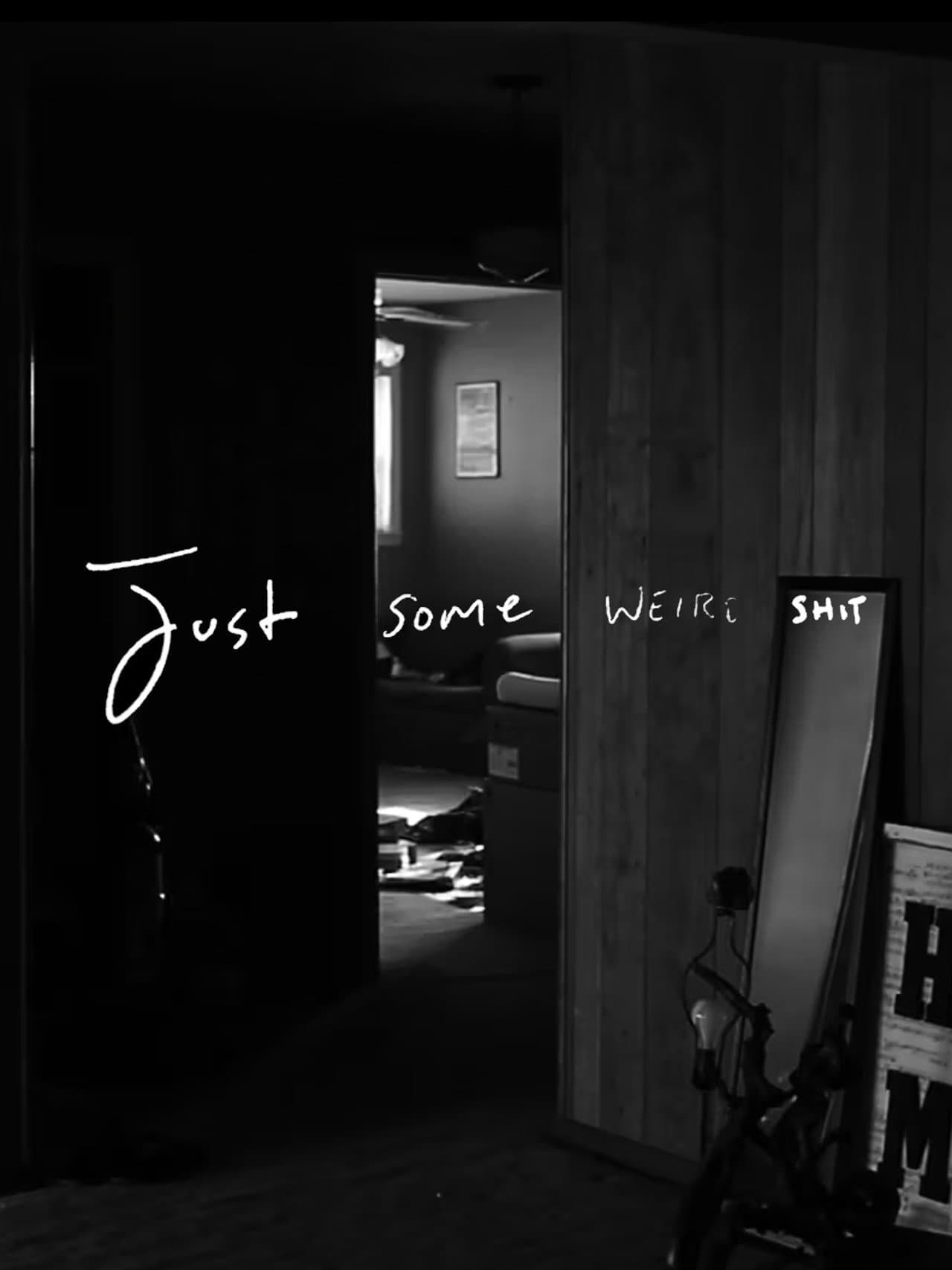 Just Some Weird Shit preview 1