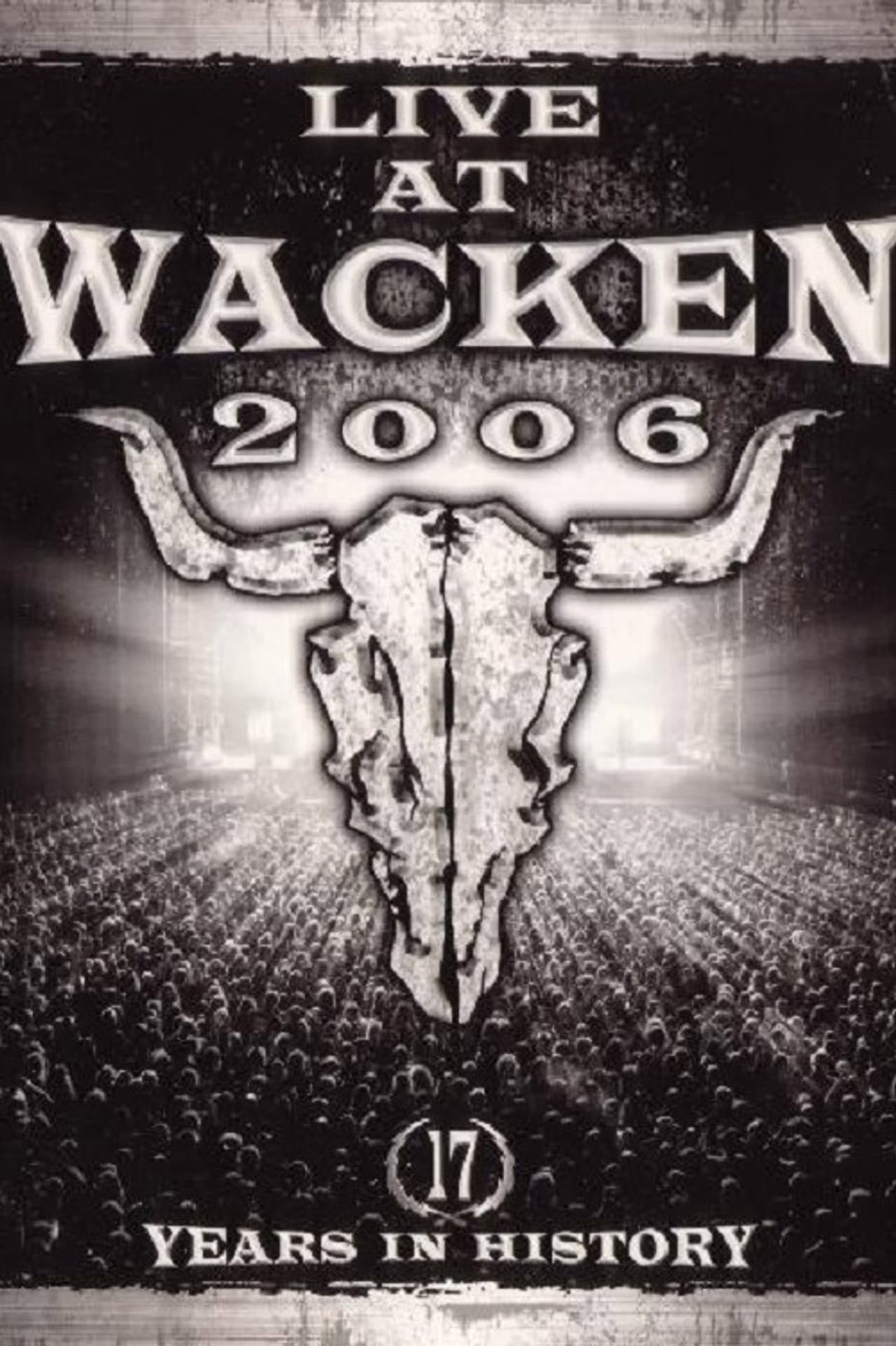 Live at Wacken 2006 - 17 Years in History preview 1