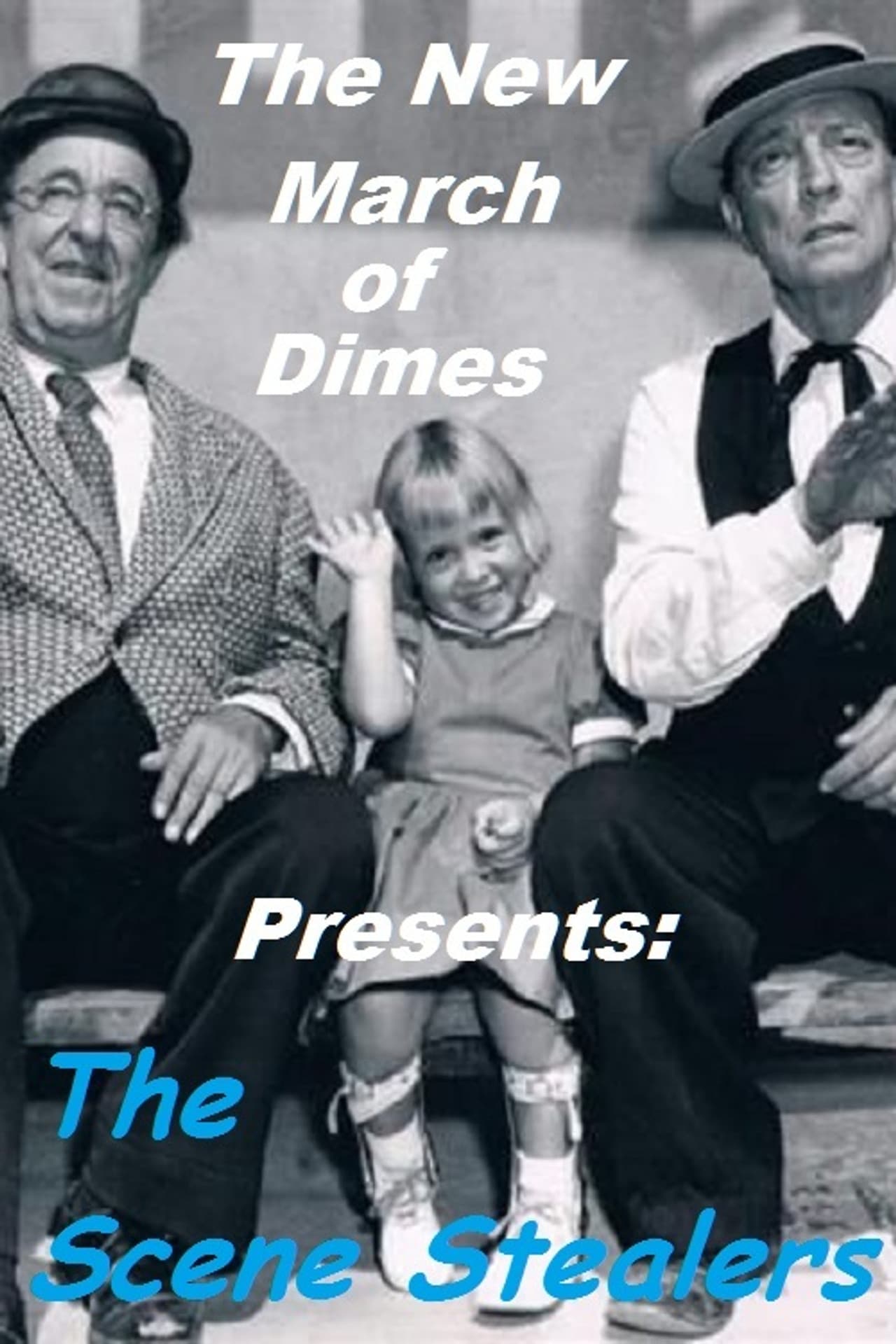 The New March of Dimes Presents: The Scene Stealers preview 1