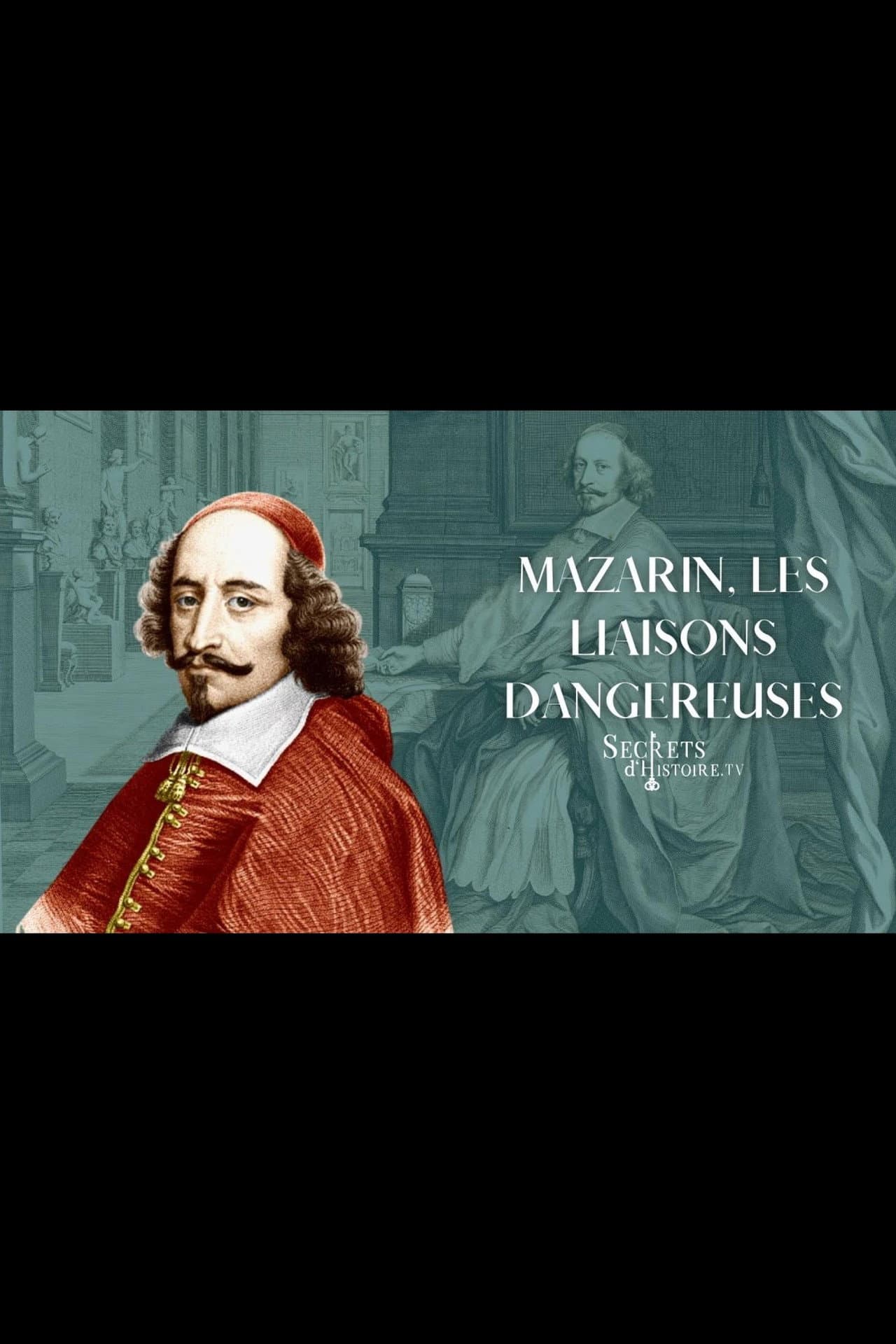 Mazarin, les liaisons dangereuses preview 2