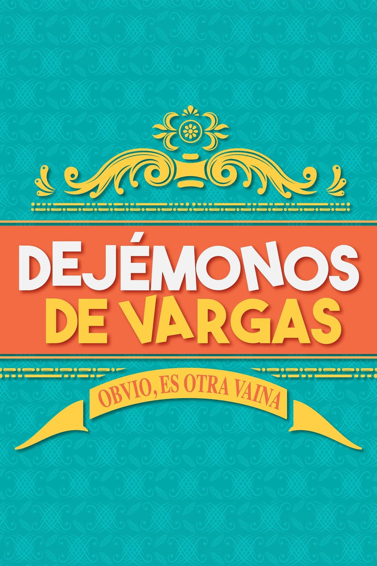 Dejémonos de Vargas preview 2