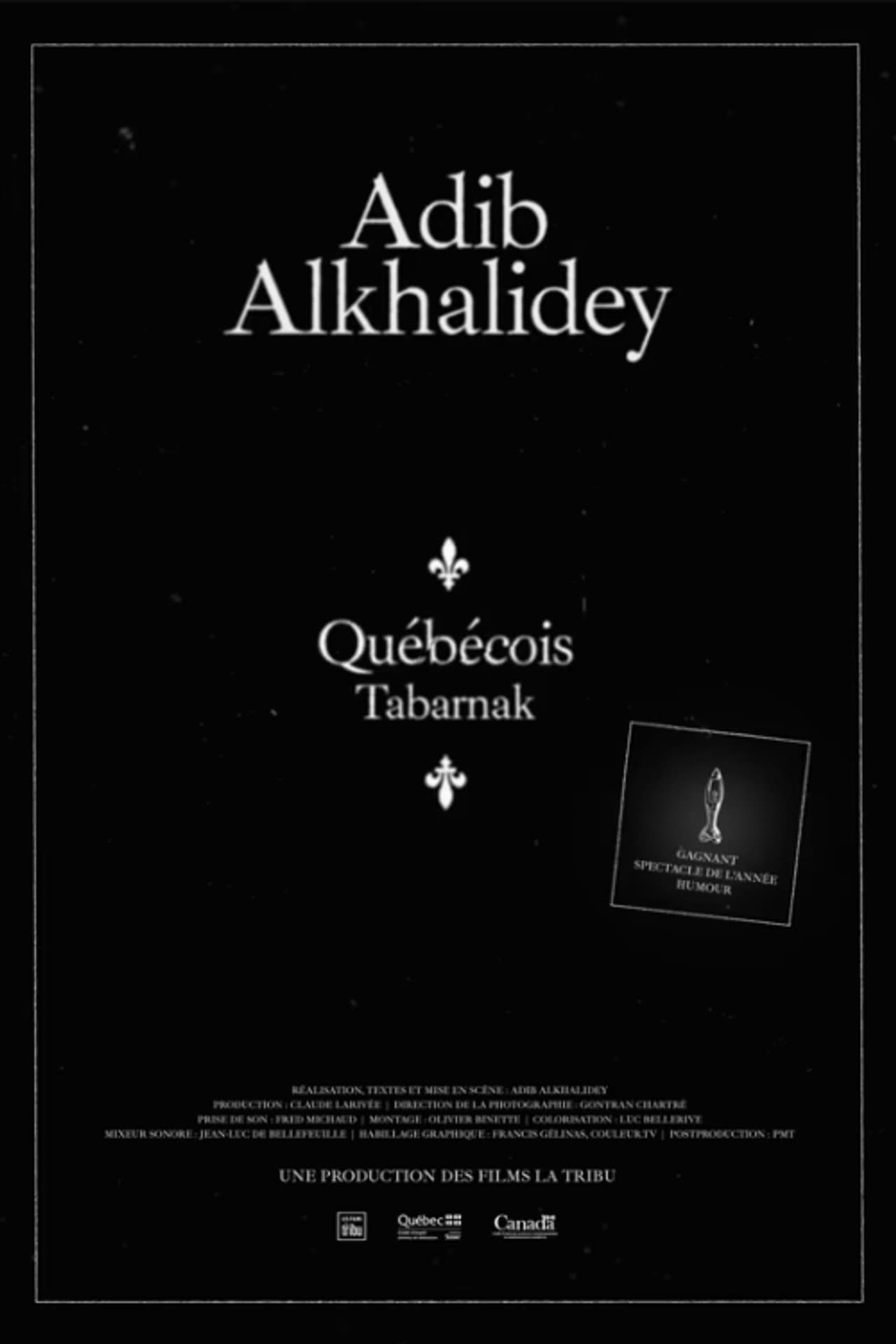 Adib Alkhalidey: Québécois Tabarnak preview 2
