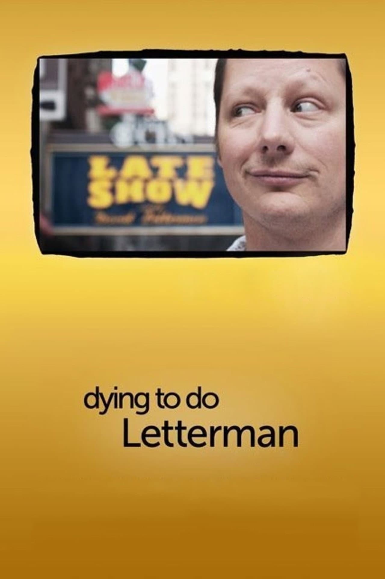 Dying to Do Letterman preview 1