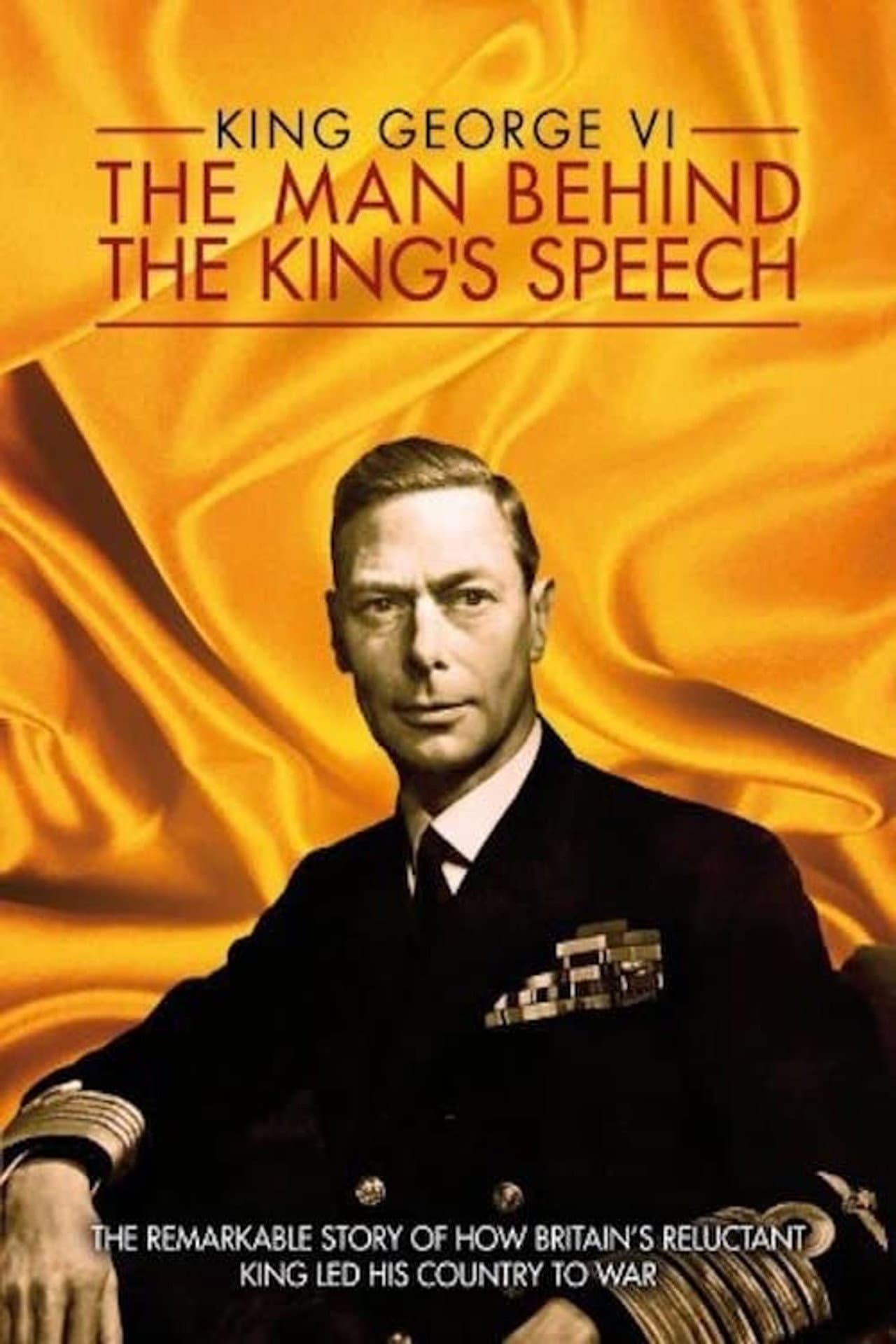 King George VI: The Man Behind the King's Speech preview 1
