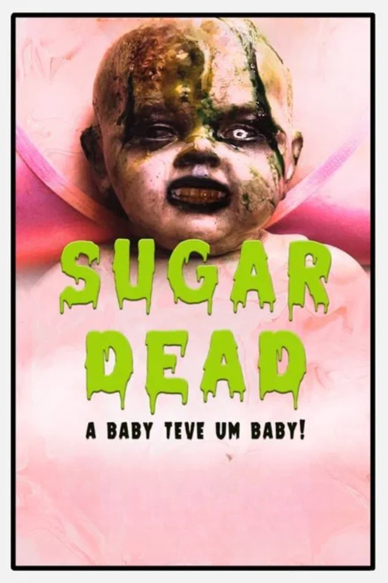 Sugar Dead  - A Baby teve um Baby! preview 2