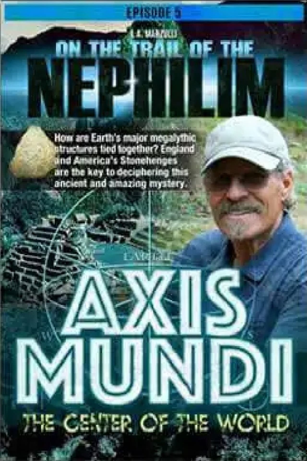 On the Trail of the Nephilim: Episode 5 - The Axis Mundi preview 1