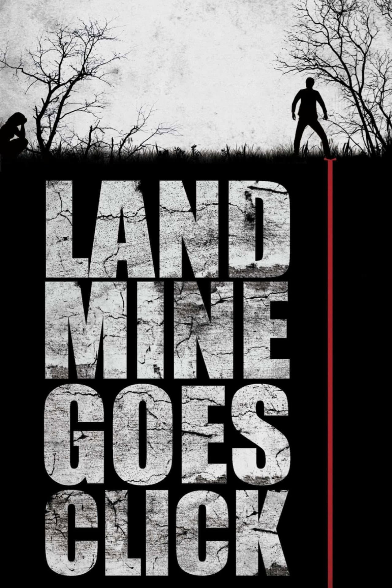 Landmine Goes Click preview 2